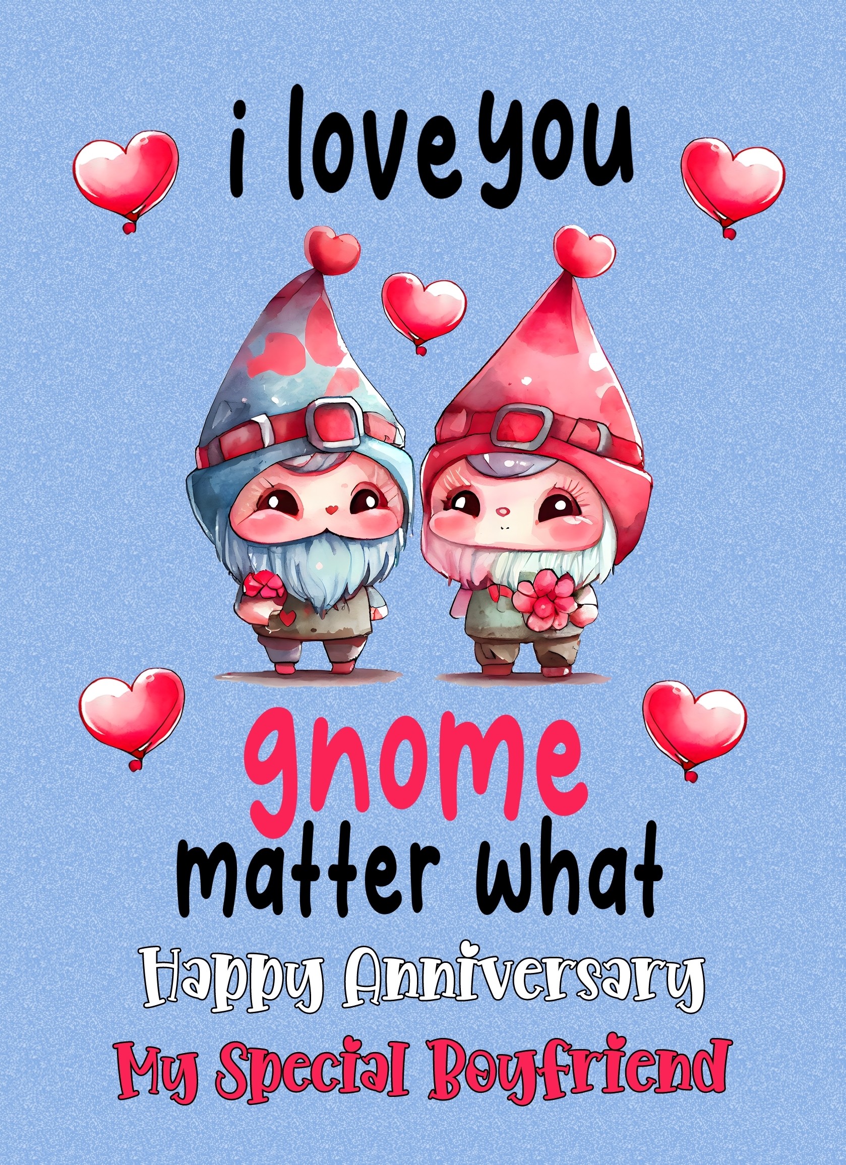 Funny Pun Romantic Anniversary Card for Boyfriend (Gnome Matter)
