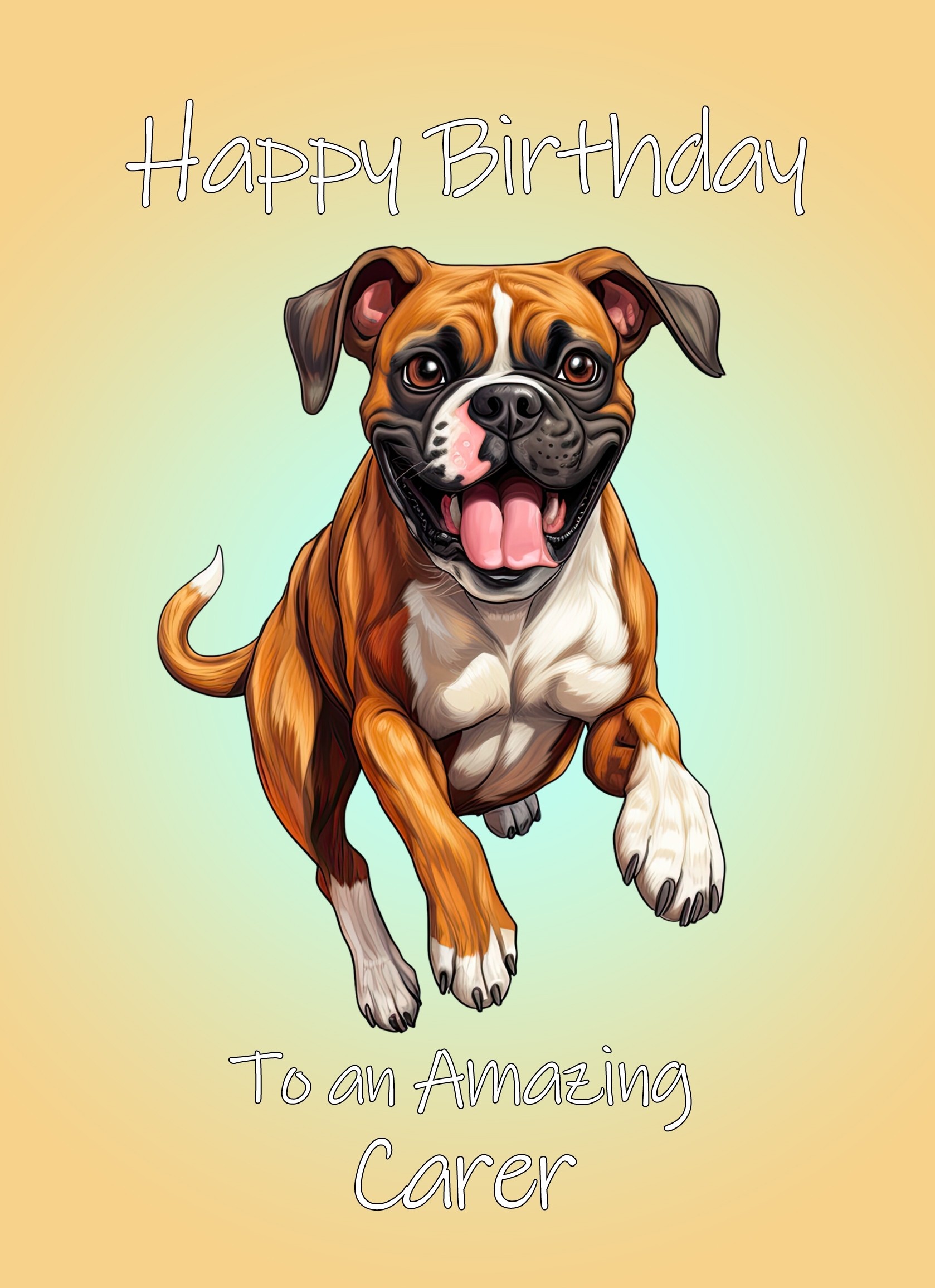 Boxer Dog Birthday Card For Carer