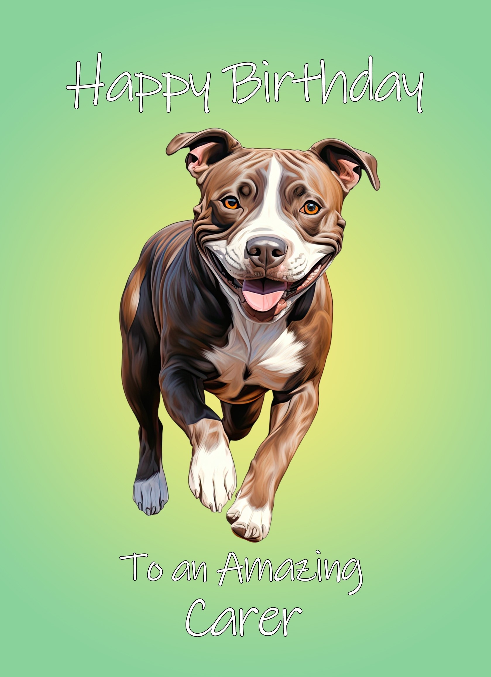 Staffordshire Bull Terrier Dog Birthday Card For Carer