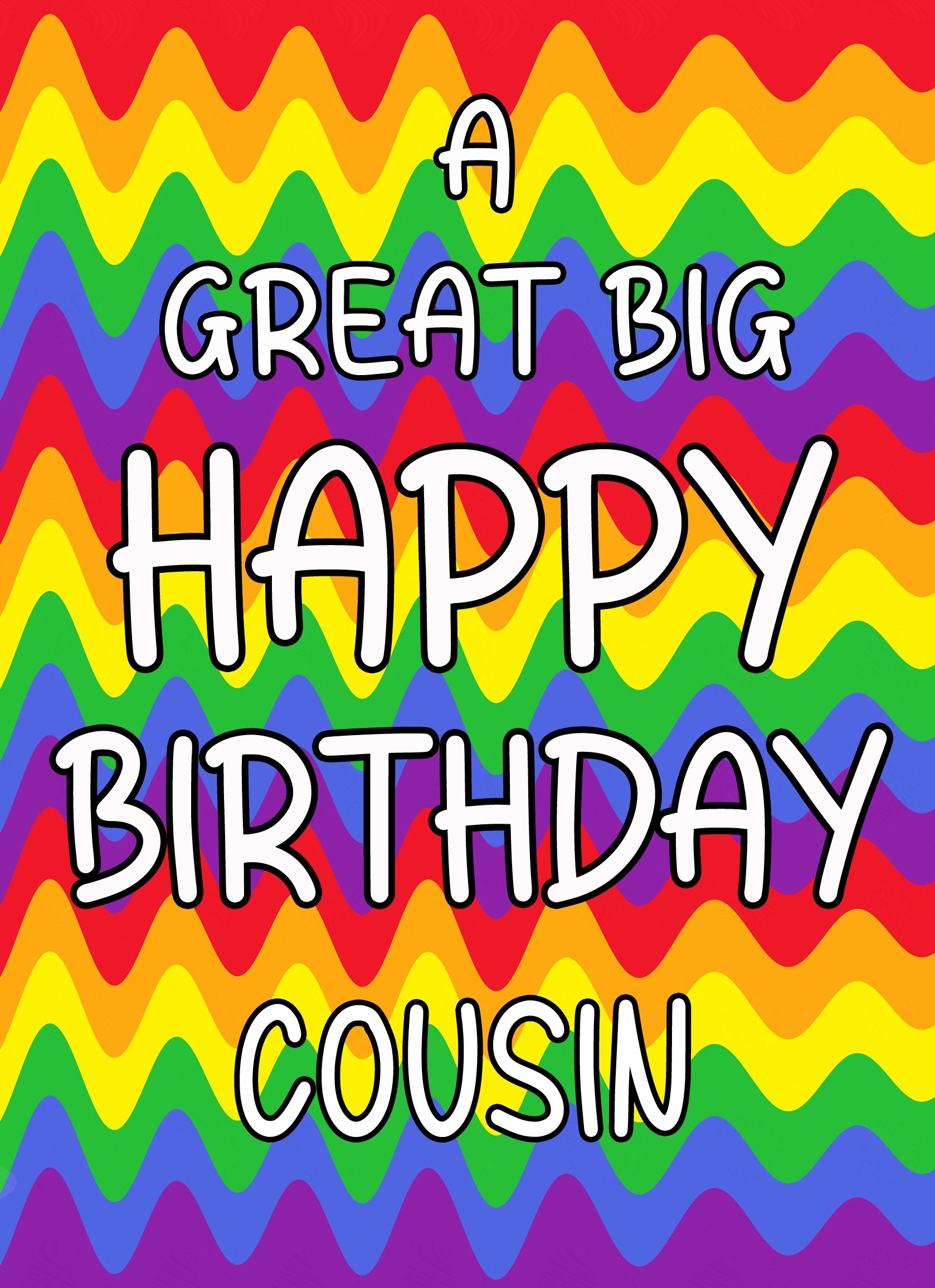 Happy Birthday 'Cousin' Greeting Card (Rainbow)