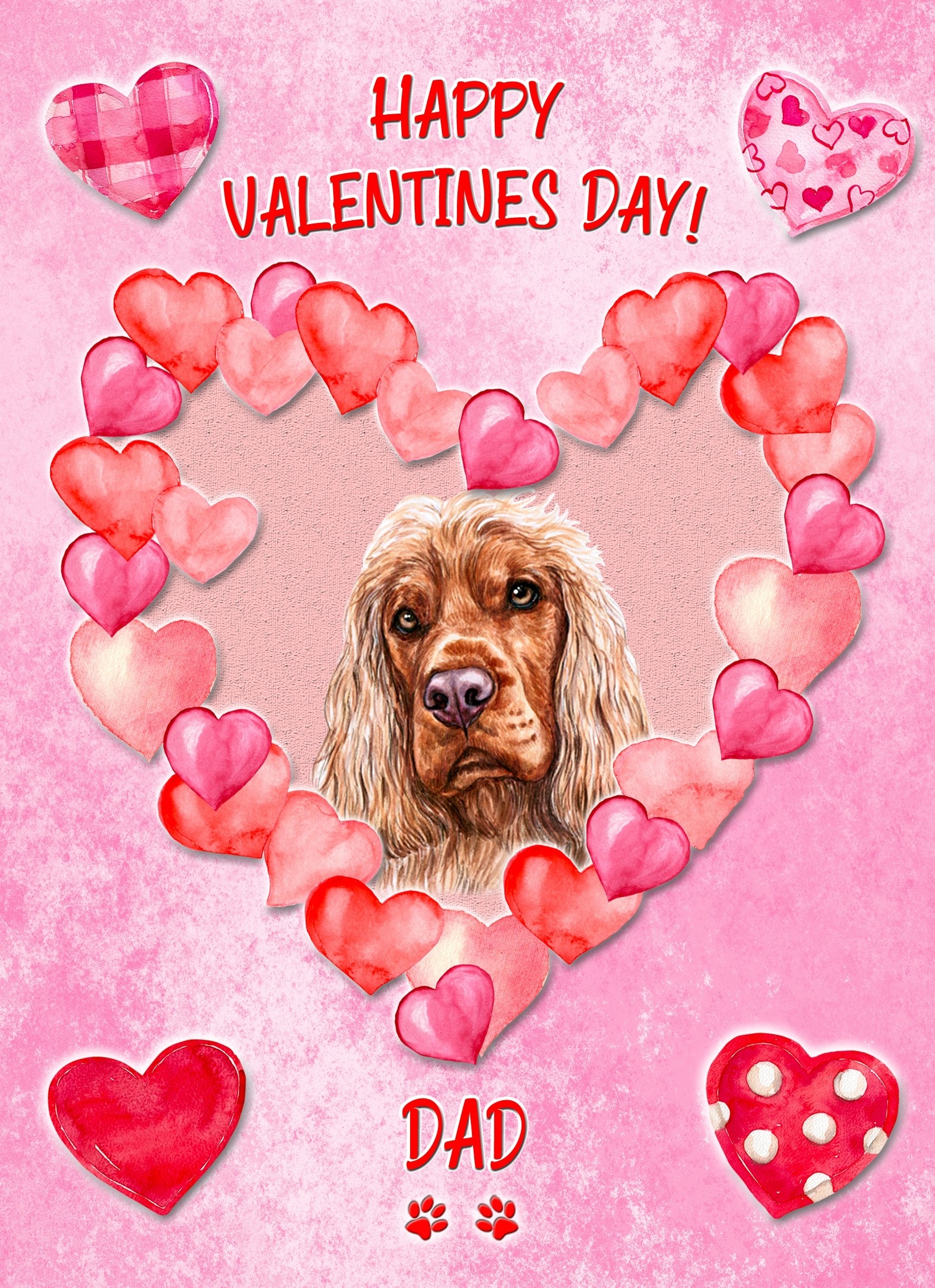 Cocker Spaniel Dog Valentines Day Card (Happy Valentines, Dad)