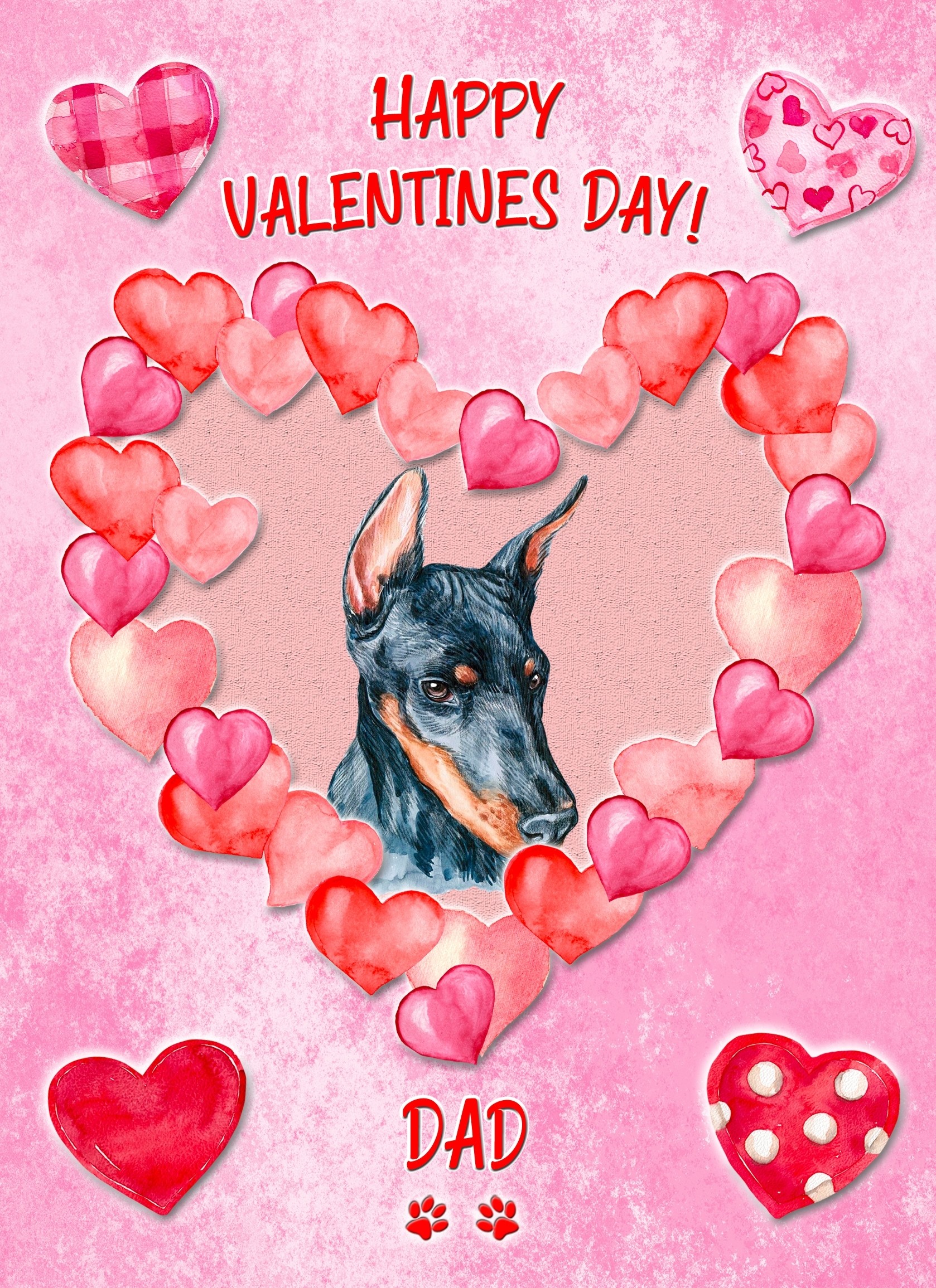 Doberman Dog Valentines Day Card (Happy Valentines, Dad)