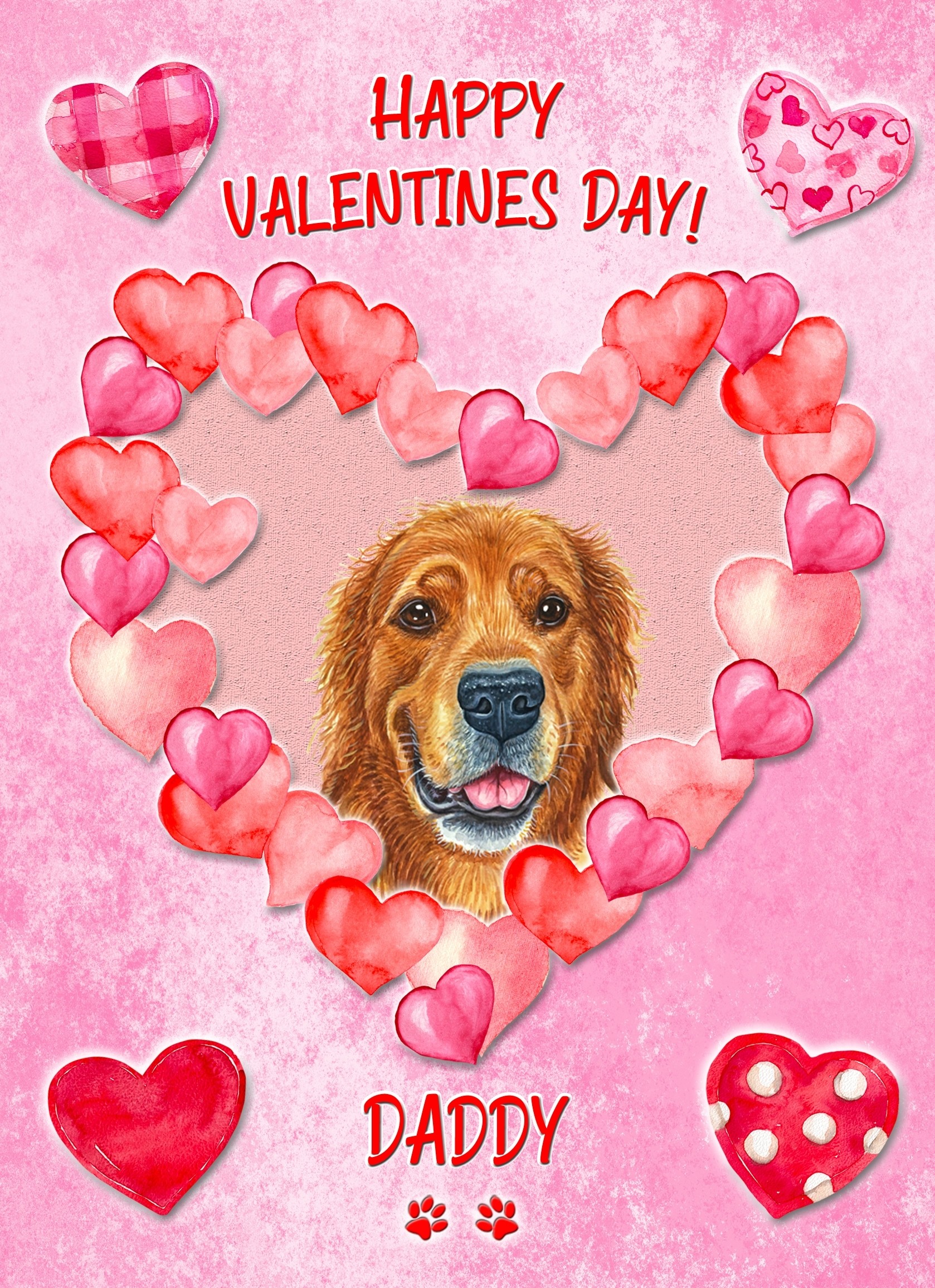 Golden Retriever Dog Valentines Day Card (Happy Valentines, Daddy)