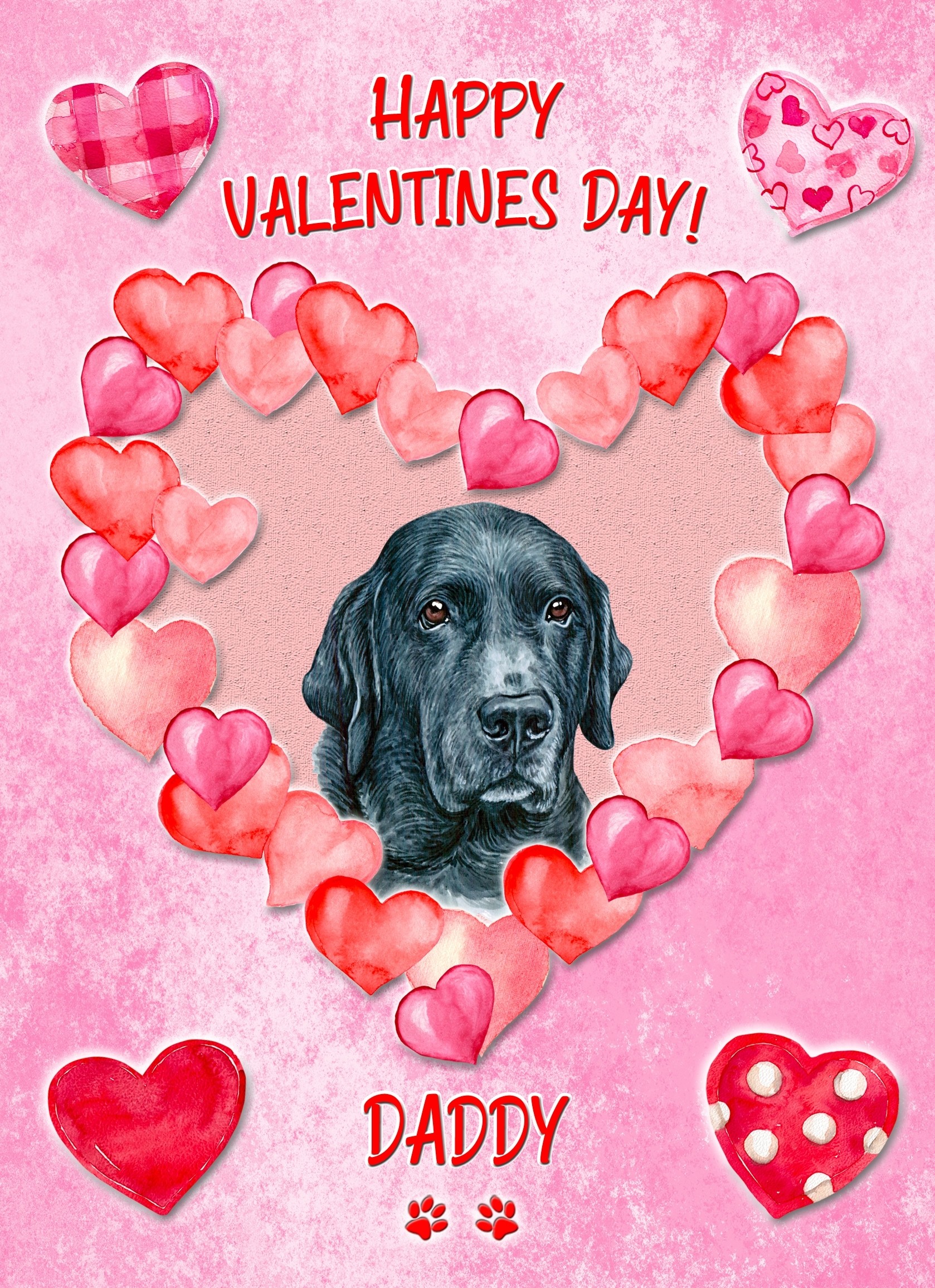 Black Labrador Dog Valentines Day Card (Happy Valentines, Daddy)