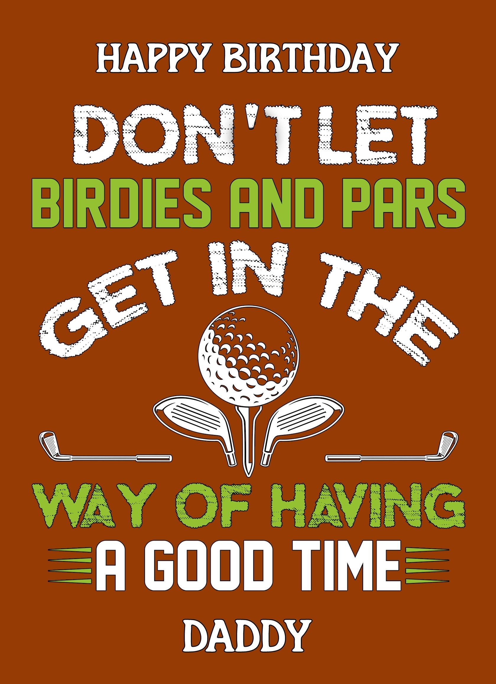 Funny Golf Birthday Card for Daddy (Design 3)