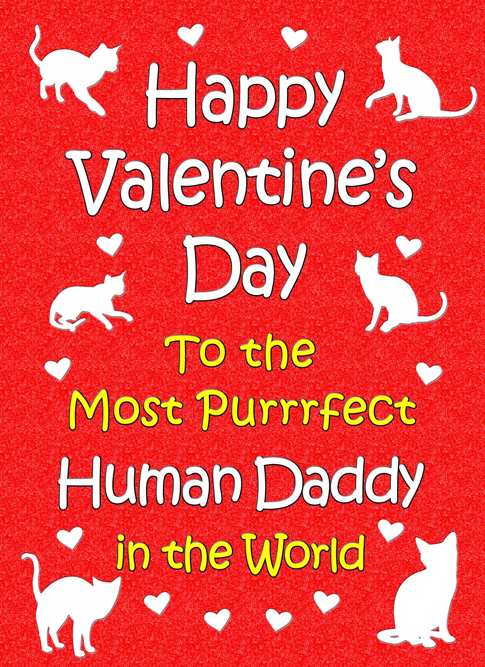 From The Cat Valentines Day Card (Human Daddy)