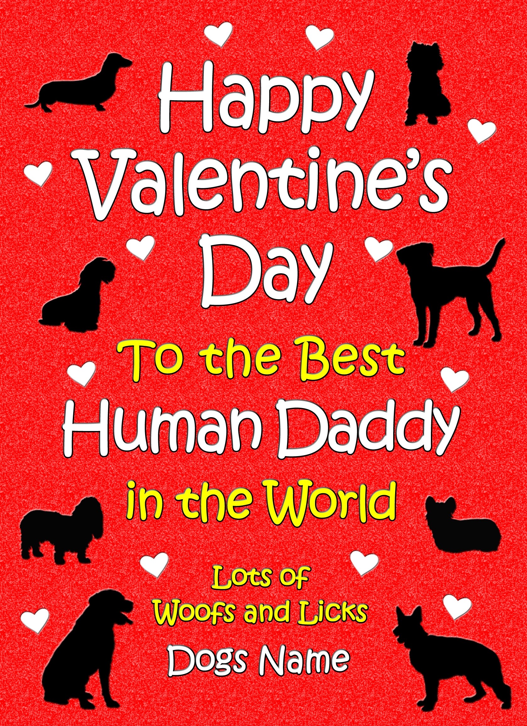 Personalised From The Dog Valentines Day Card (Human Daddy)