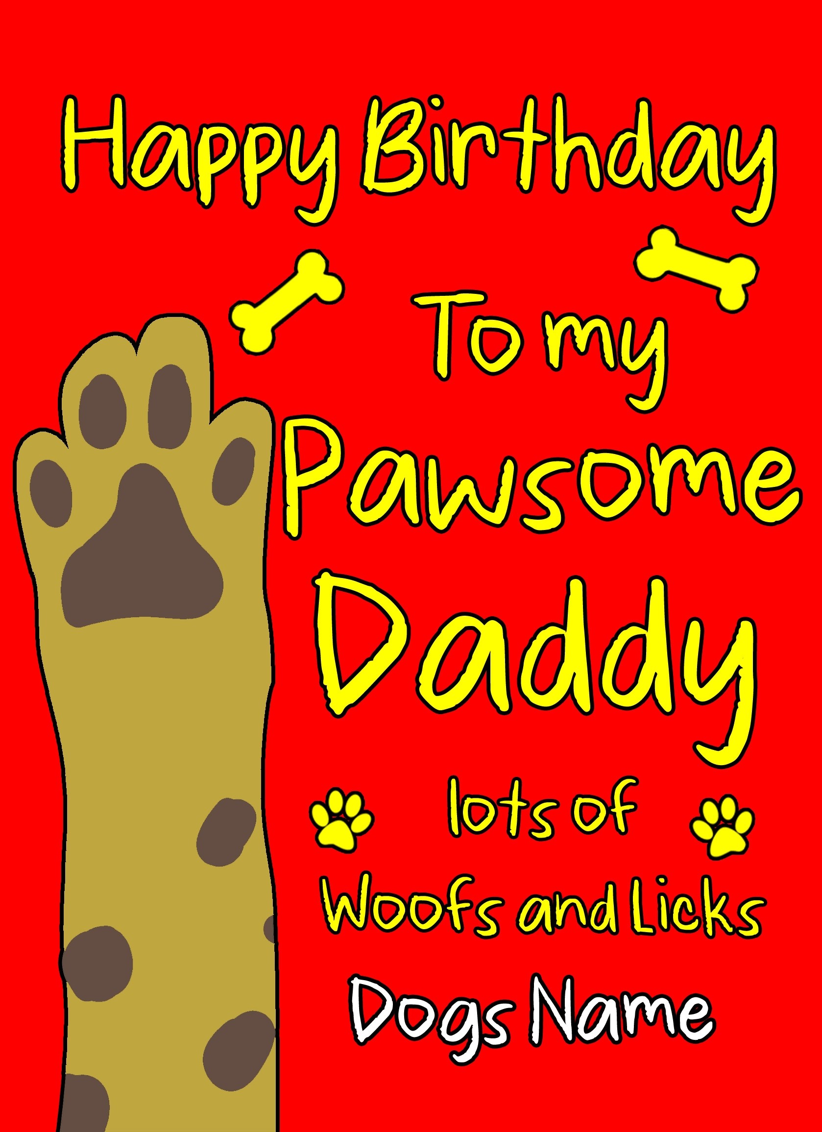 Personalised From the Dog Pawsome Birthday Card (Daddy)