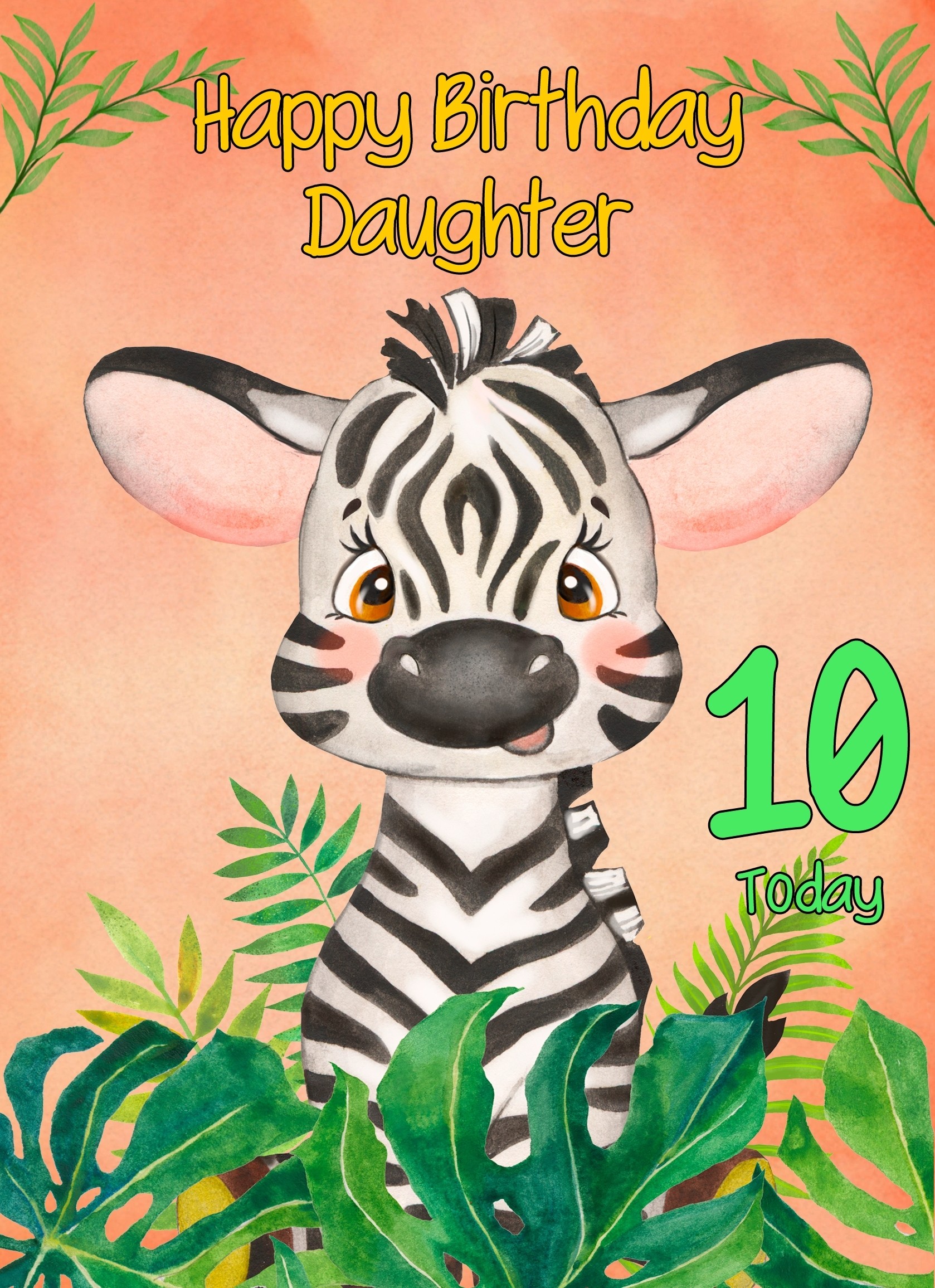 10th Birthday Card for Daughter (Zebra)