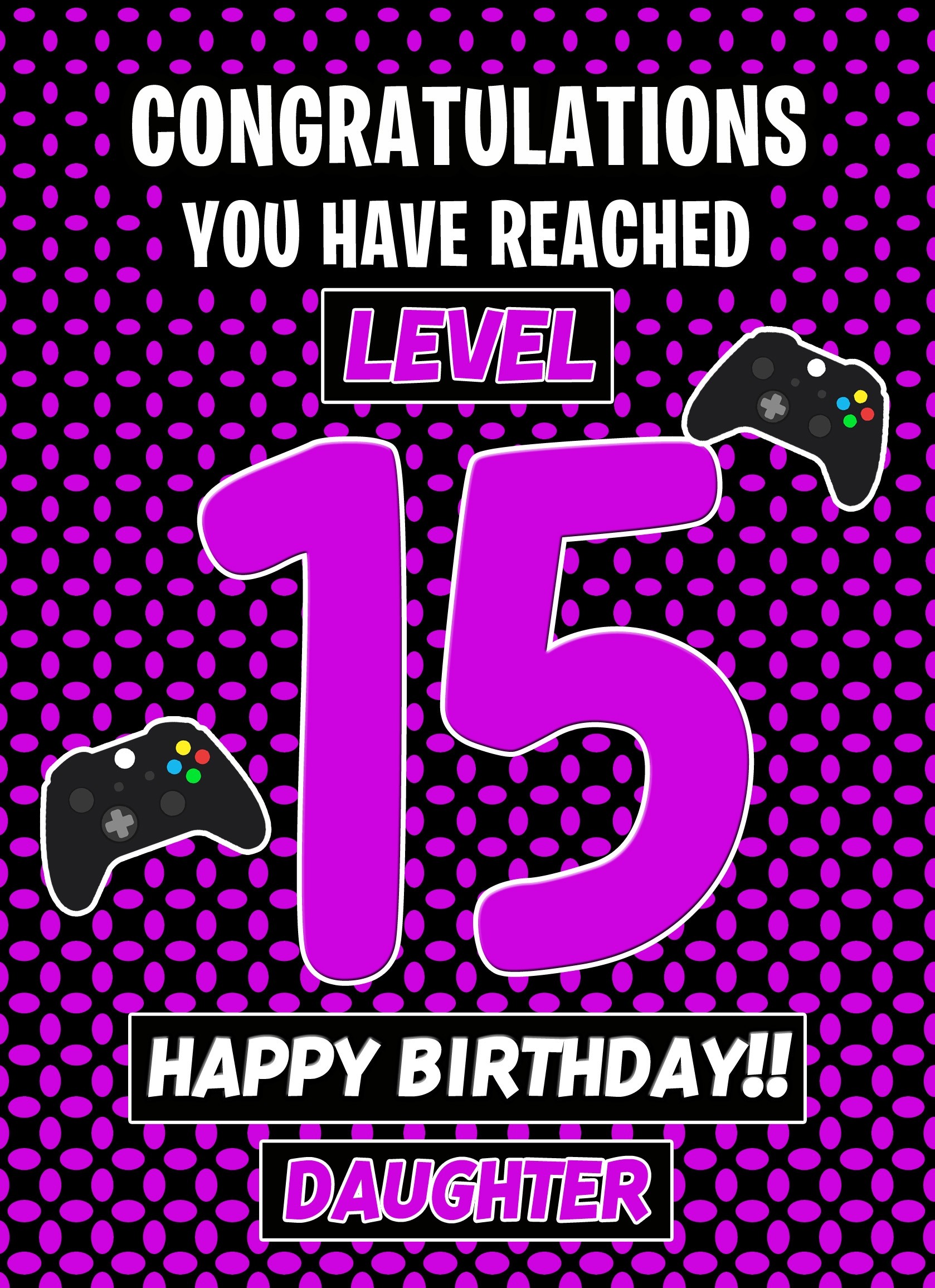 15th Level Gamer Birthday Card (Daughter)