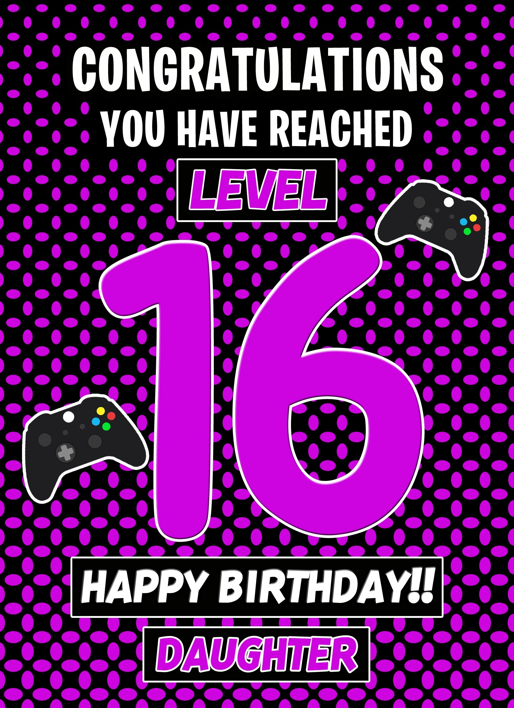 16th Level Gamer Birthday Card (Daughter)