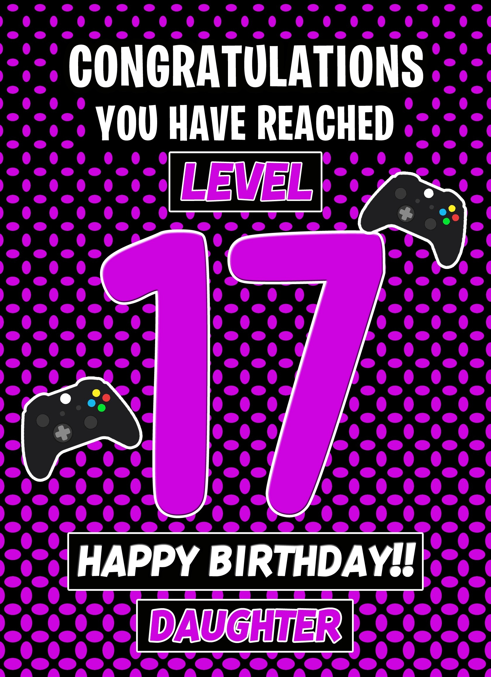 17th Level Gamer Birthday Card (Daughter)