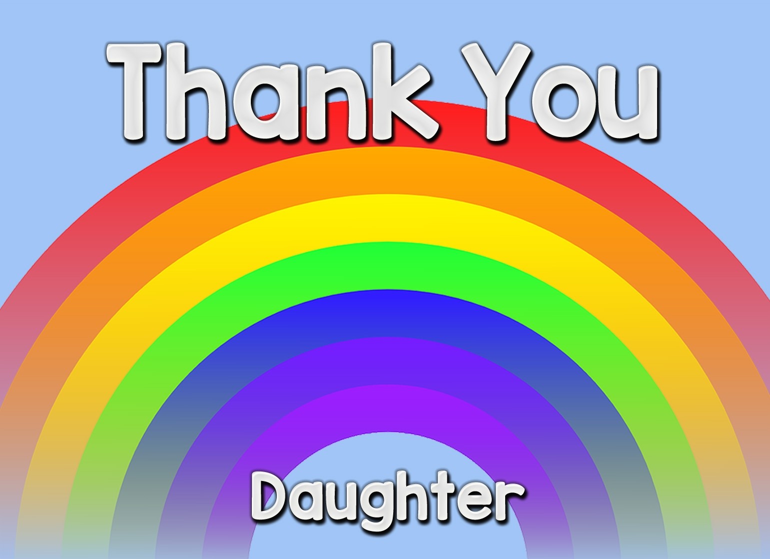 Thank You 'Daughter' Rainbow Greeting Card