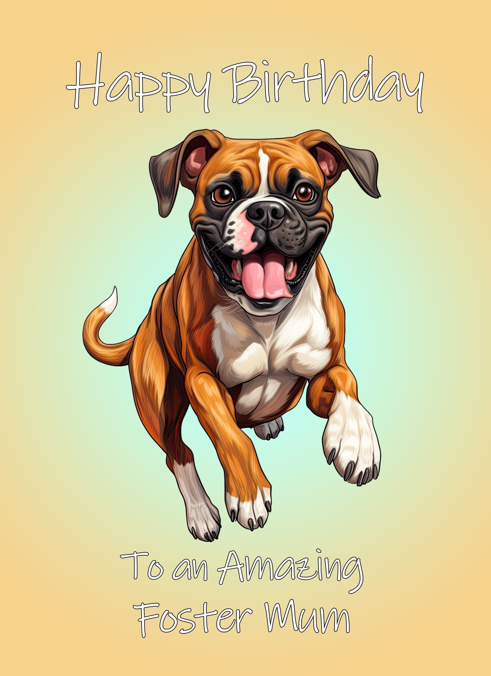 Boxer Dog Birthday Card For Foster Mum