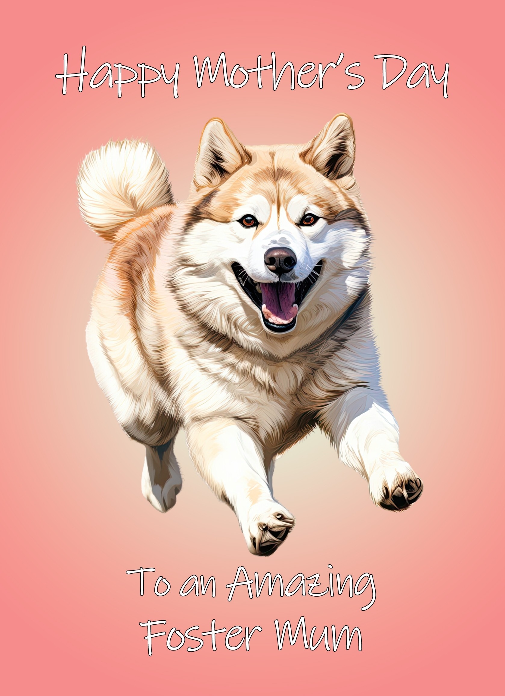 Akita Dog Mothers Day Card For Foster Mum