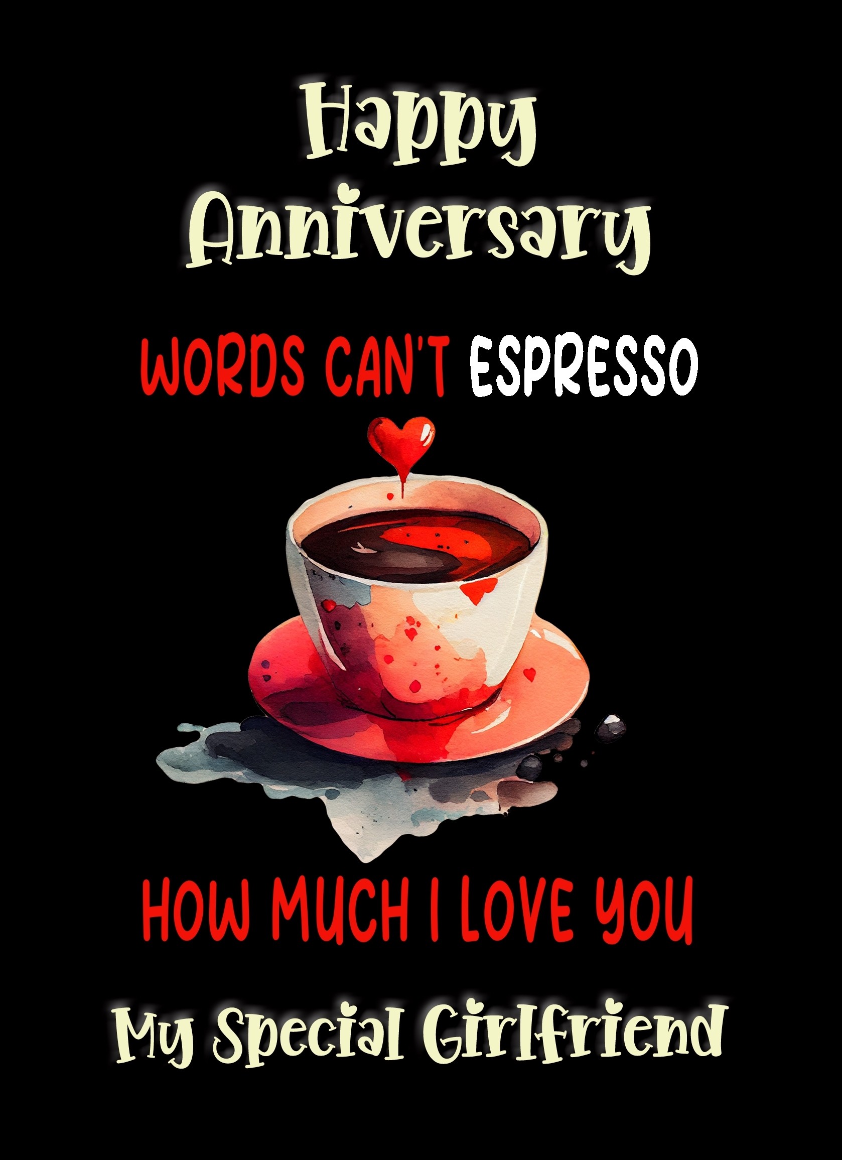Funny Pun Romantic Anniversary Card for Girlfriend (Can't Espresso)