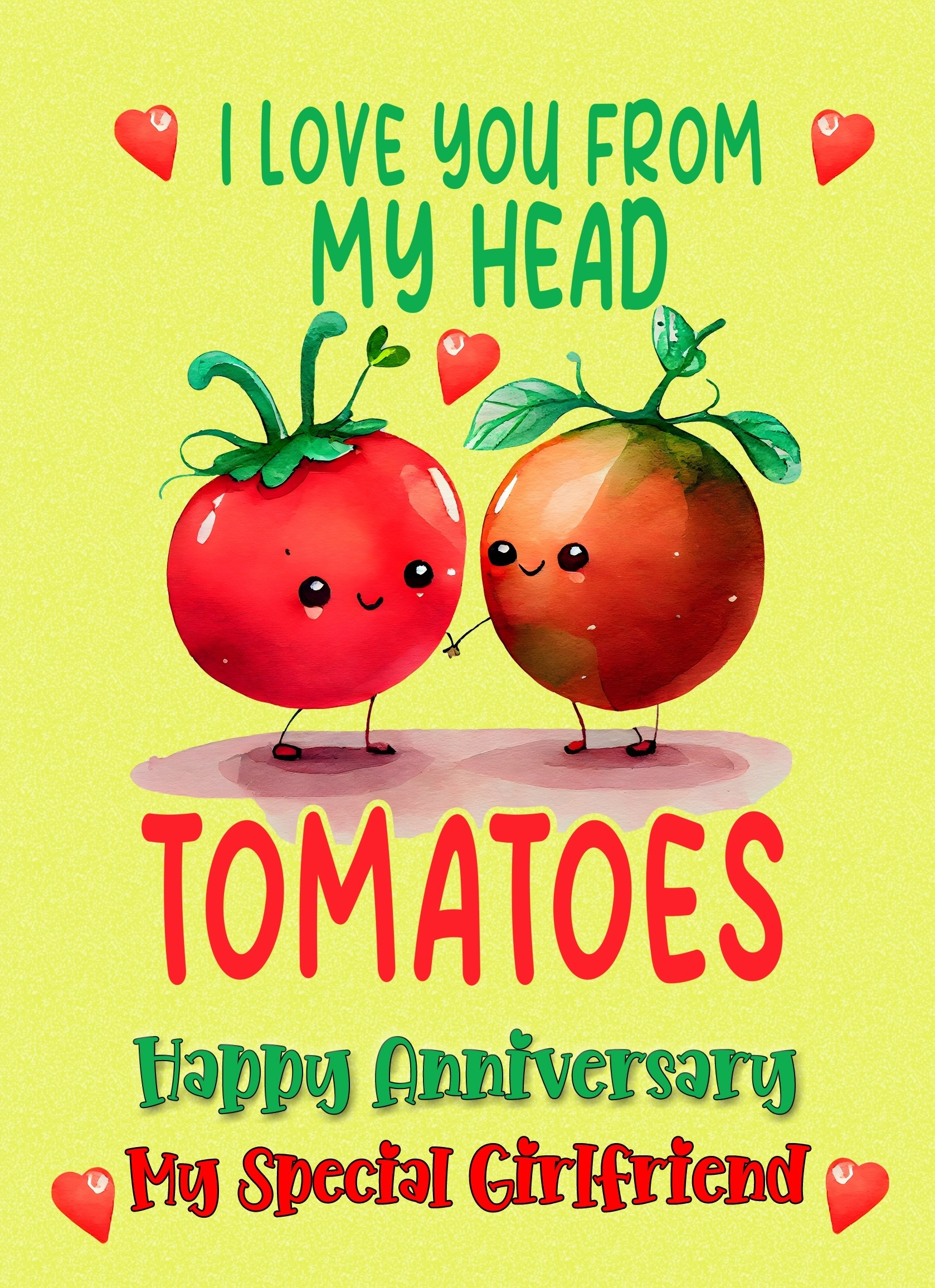 Funny Pun Romantic Anniversary Card for Girlfriend (Tomatoes)