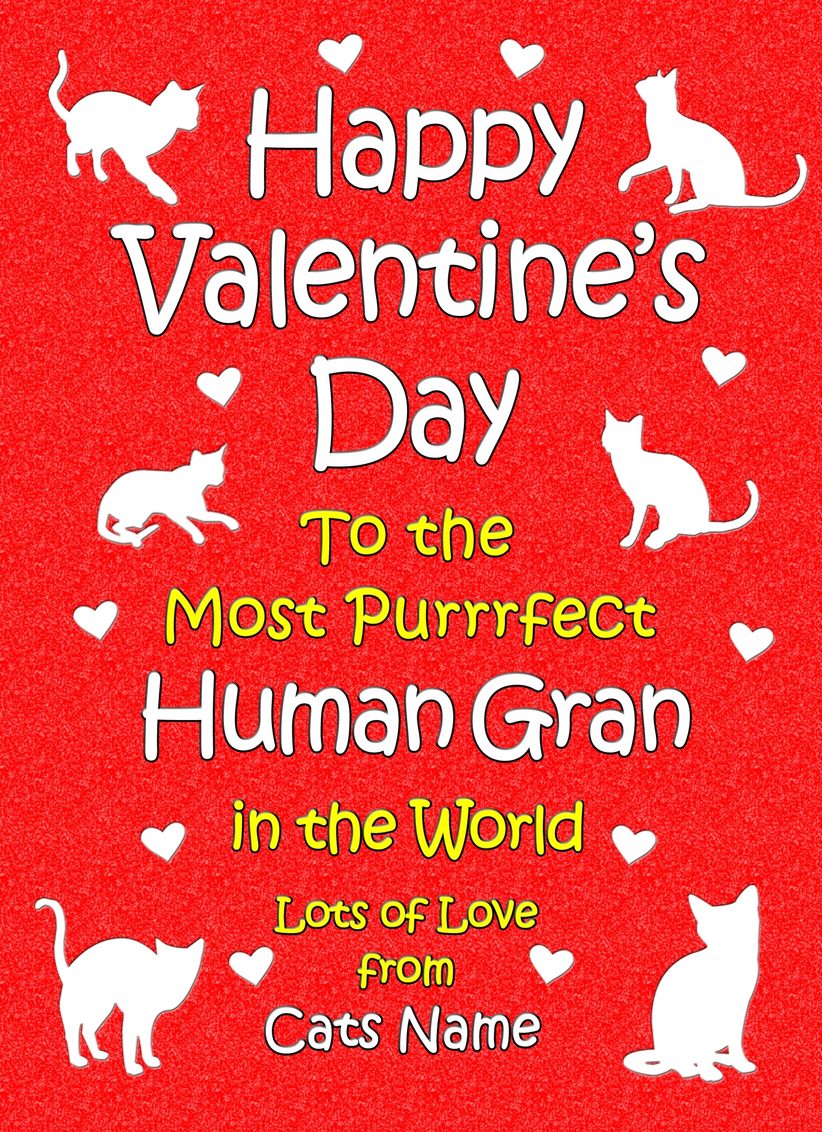 Personalised From The Cat Valentines Day Card (Human Gran)
