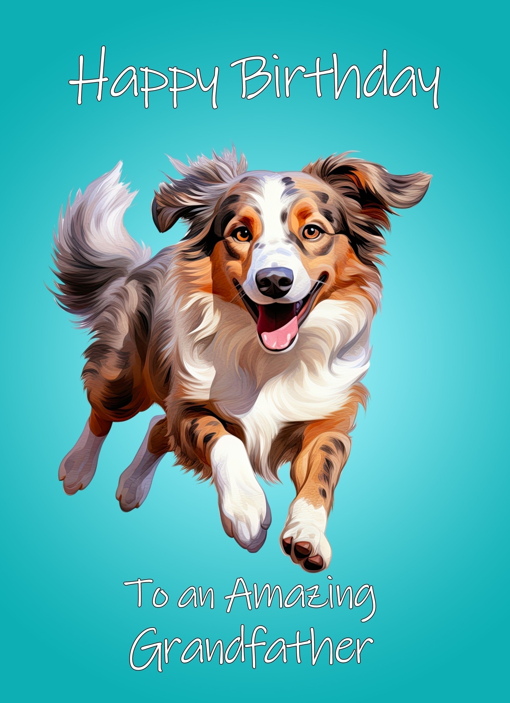 Australian Shepherd Dog Birthday Card For Grandfather