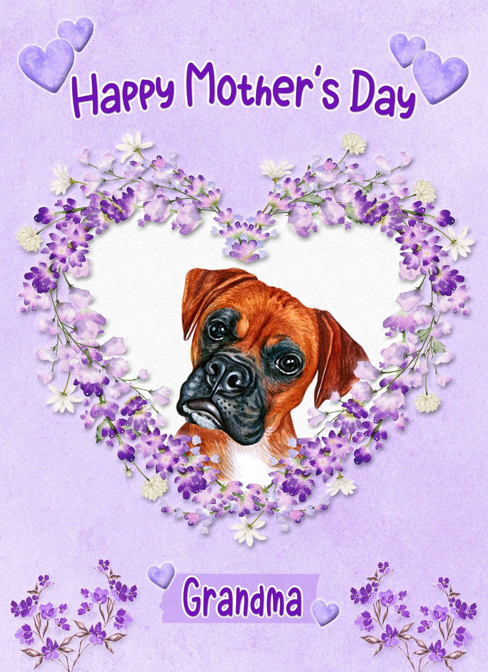 Boxer Dog Mothers Day Card (Happy Mothers, Grandma)