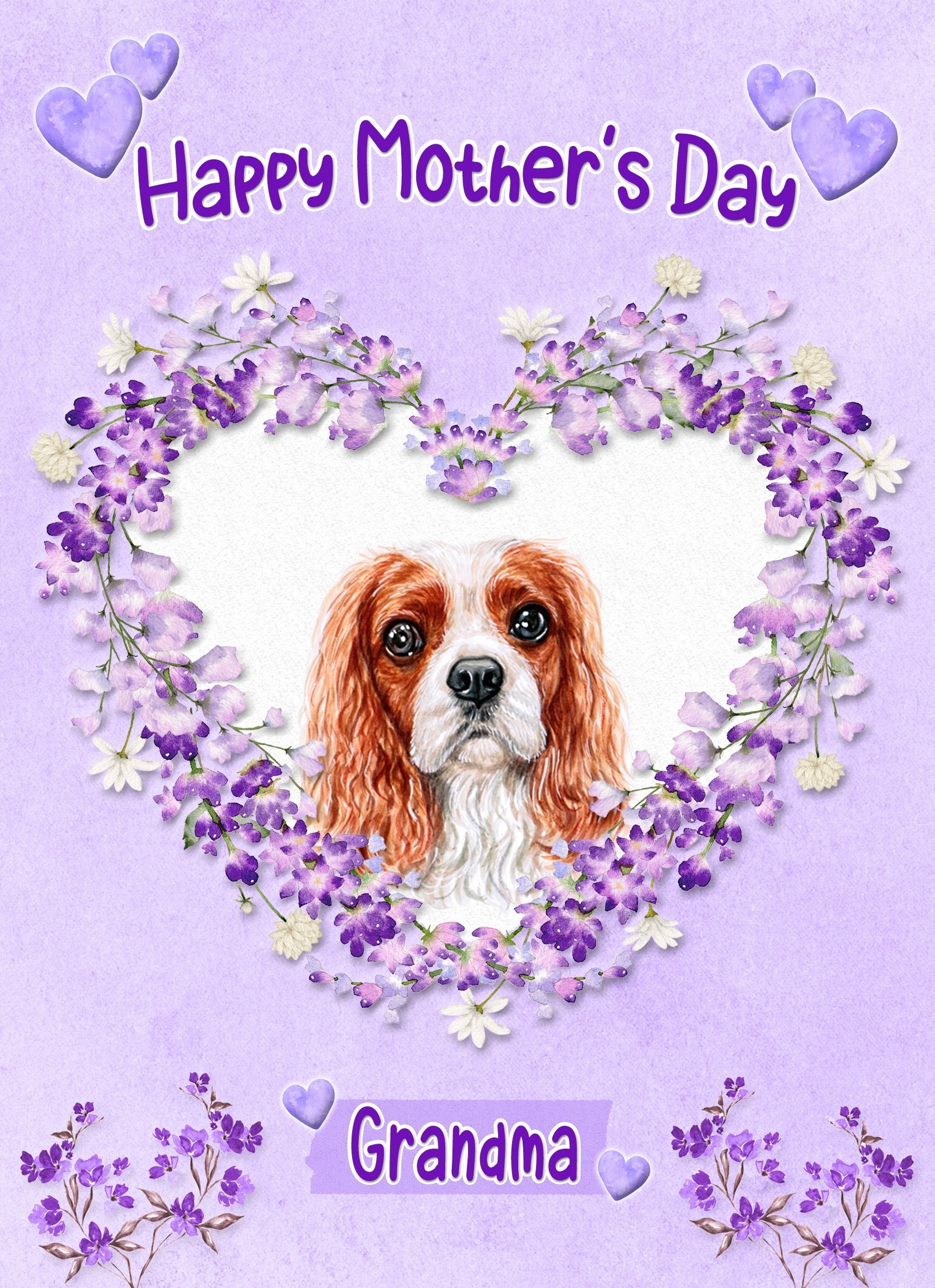 King Charles Spaniel Dog Mothers Day Card (Happy Mothers, Grandma)
