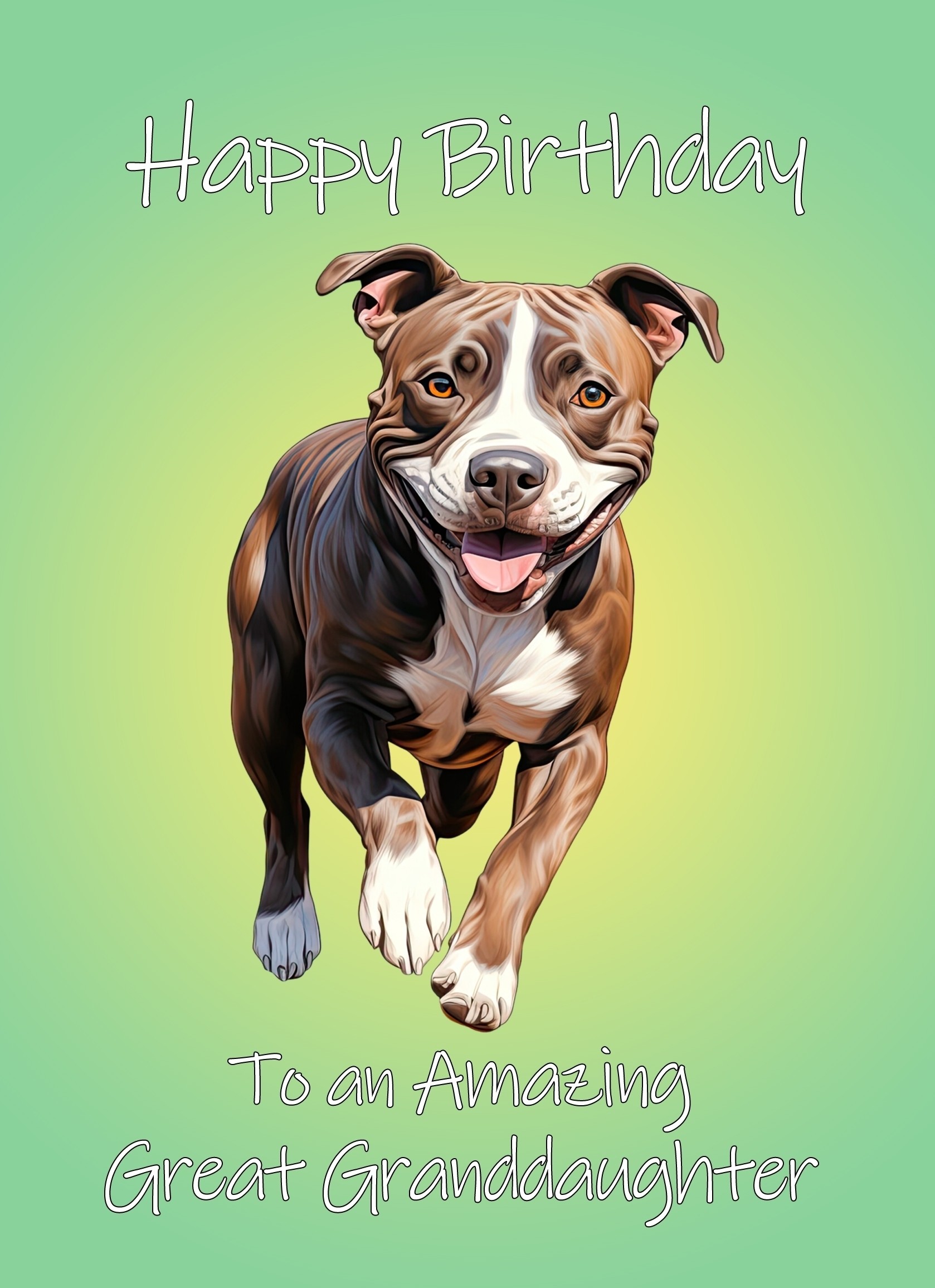 Staffordshire Bull Terrier Dog Birthday Card For Great Granddaughter