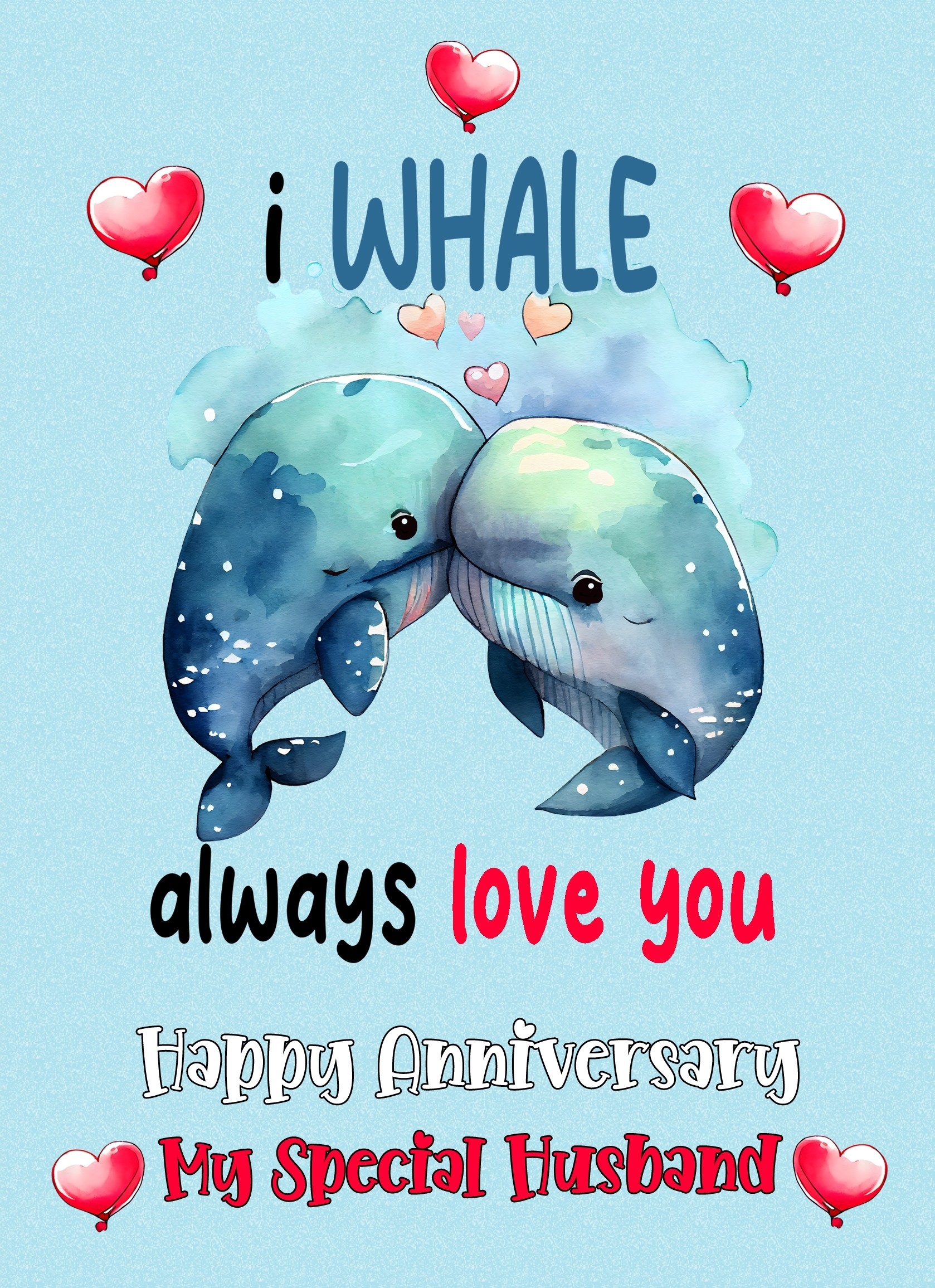 Funny Pun Romantic Anniversary Card for Husband (Whale)