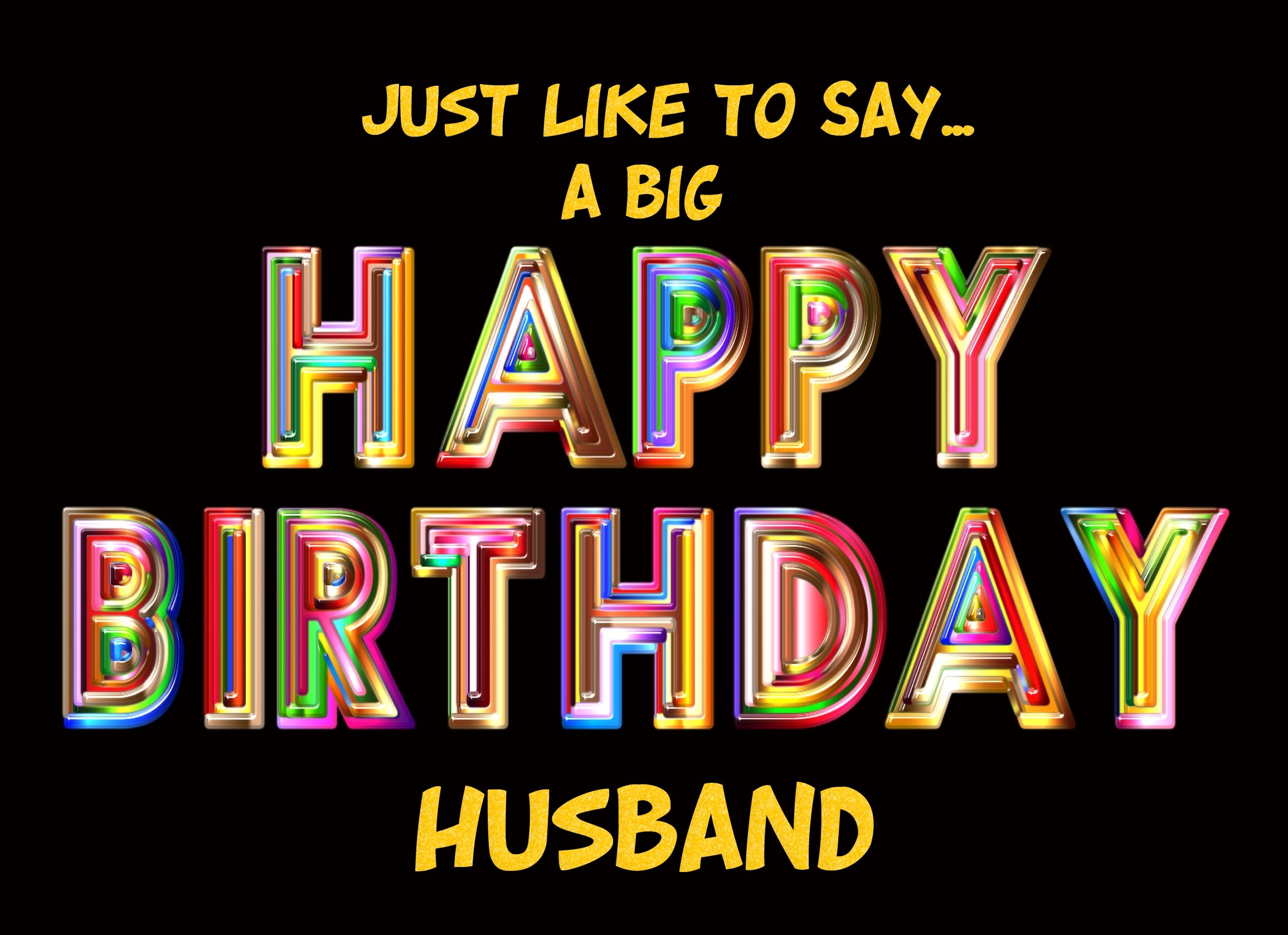 Happy Birthday 'Husband' Greeting Card