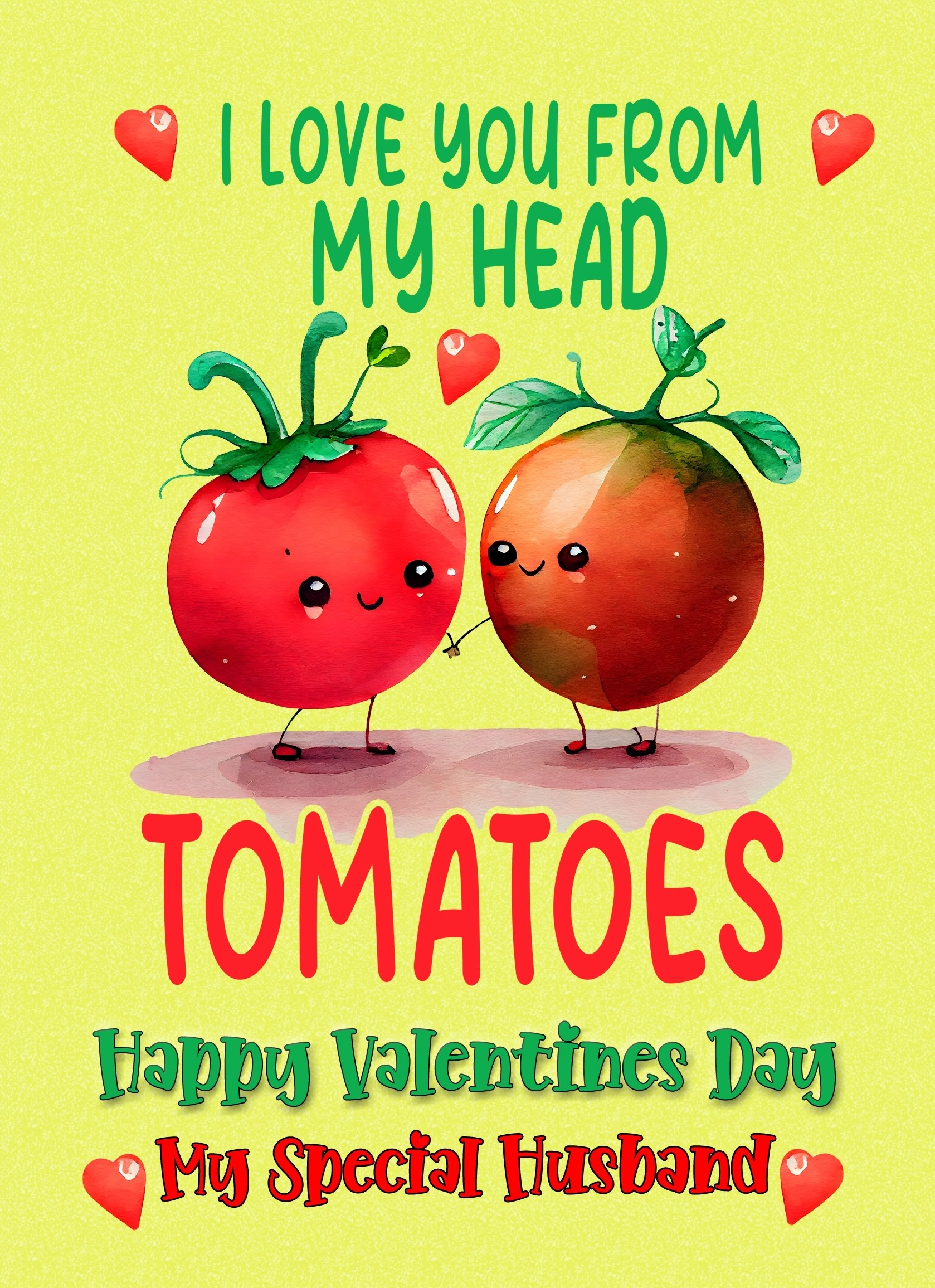 Funny Pun Valentines Day Card for Husband (Tomatoes)