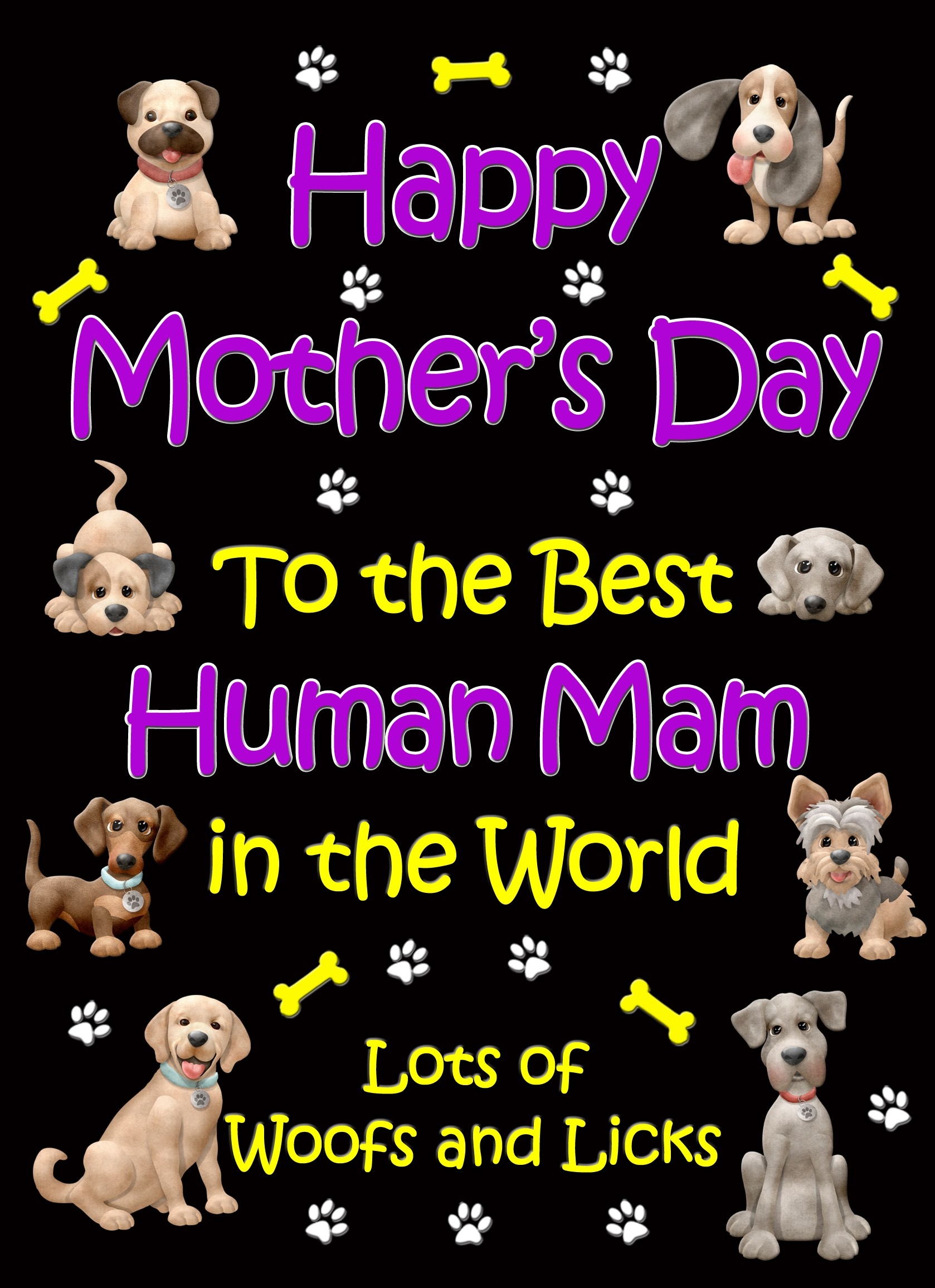 From The Dog Happy Mothers Day Card (Black, Human Mam)