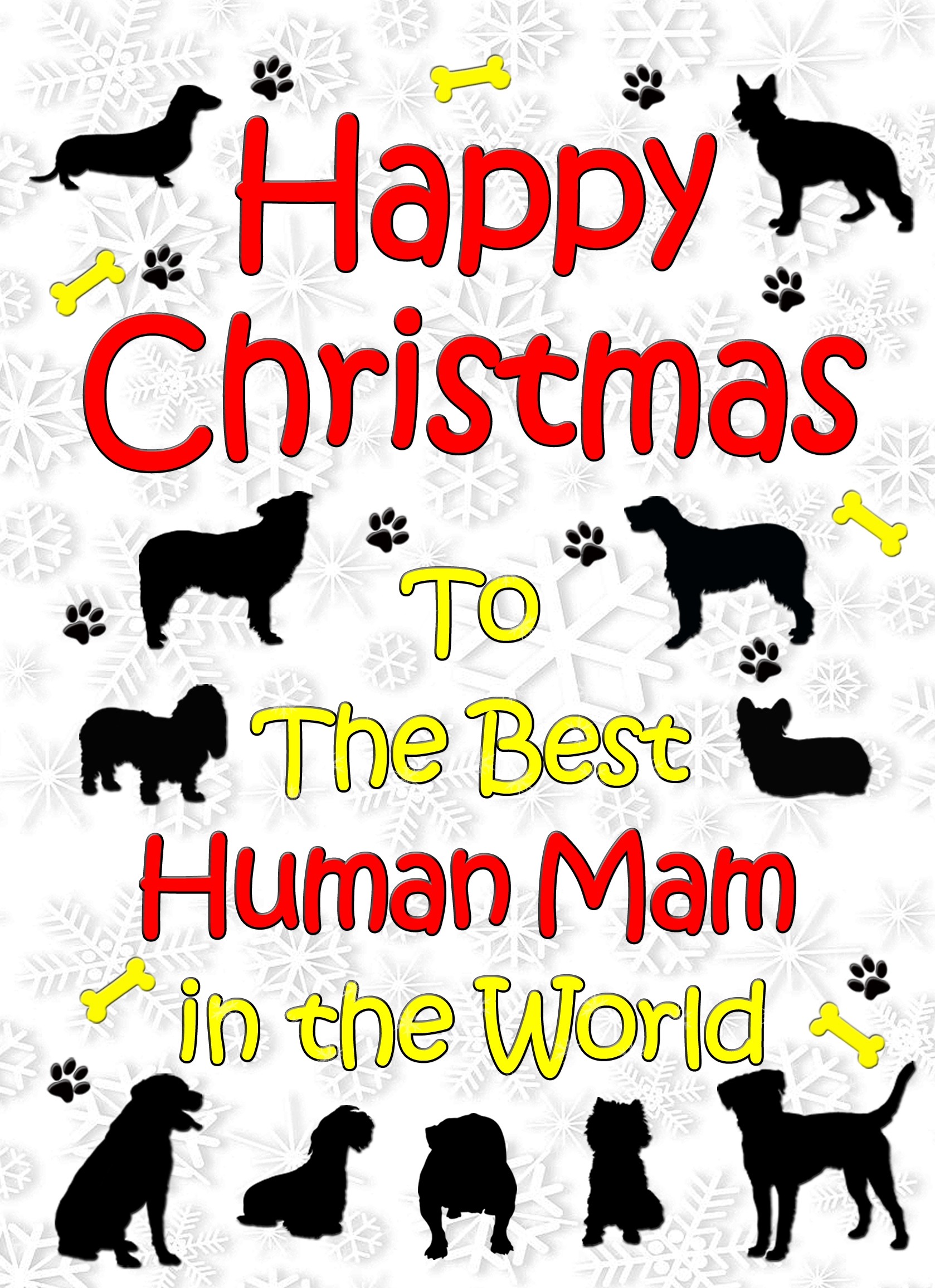 From The Dog  Christmas Card (Human Mam, White)