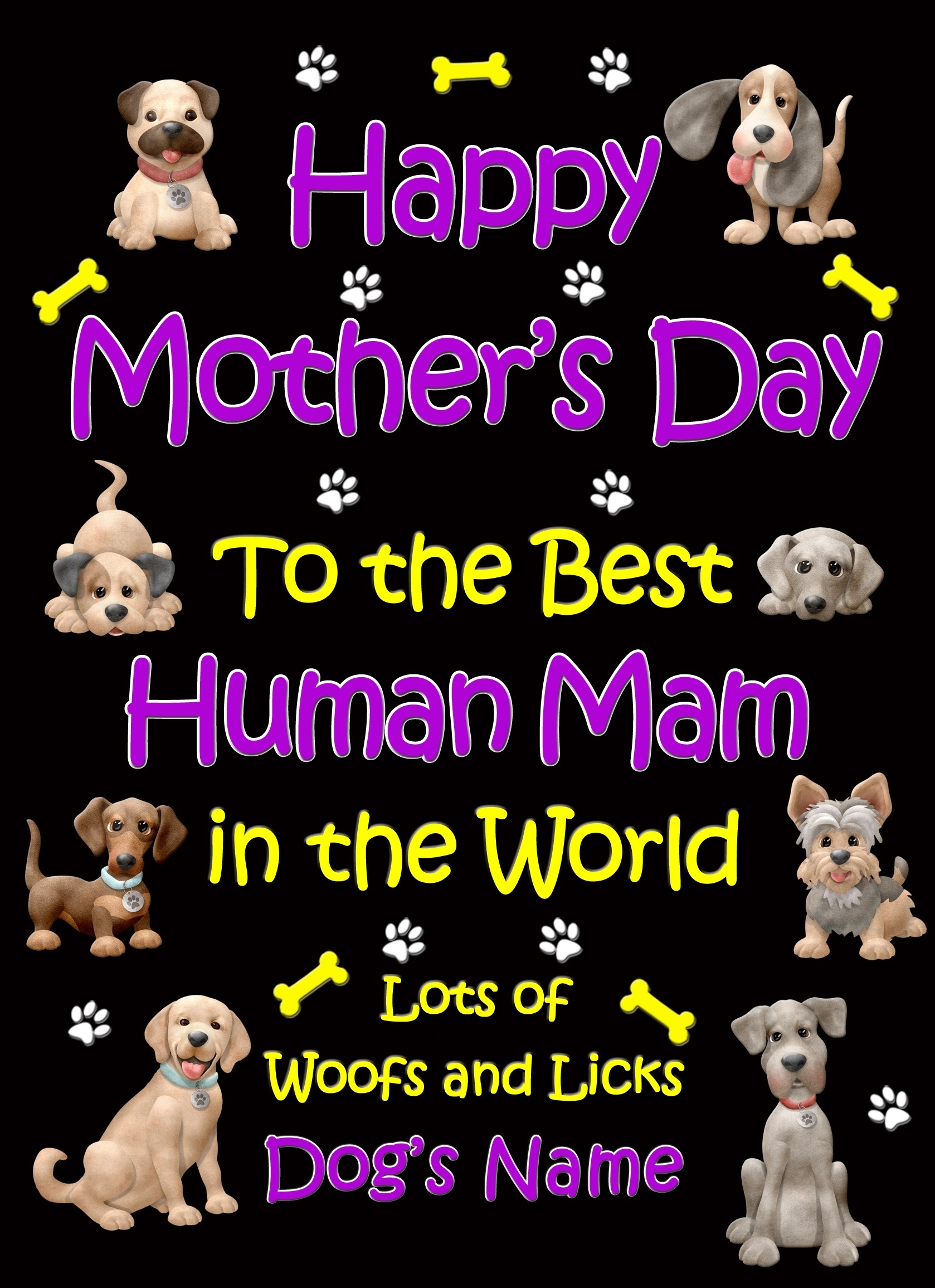 Personalised From The Dog Happy Mothers Day Card (Black, Human Mam)