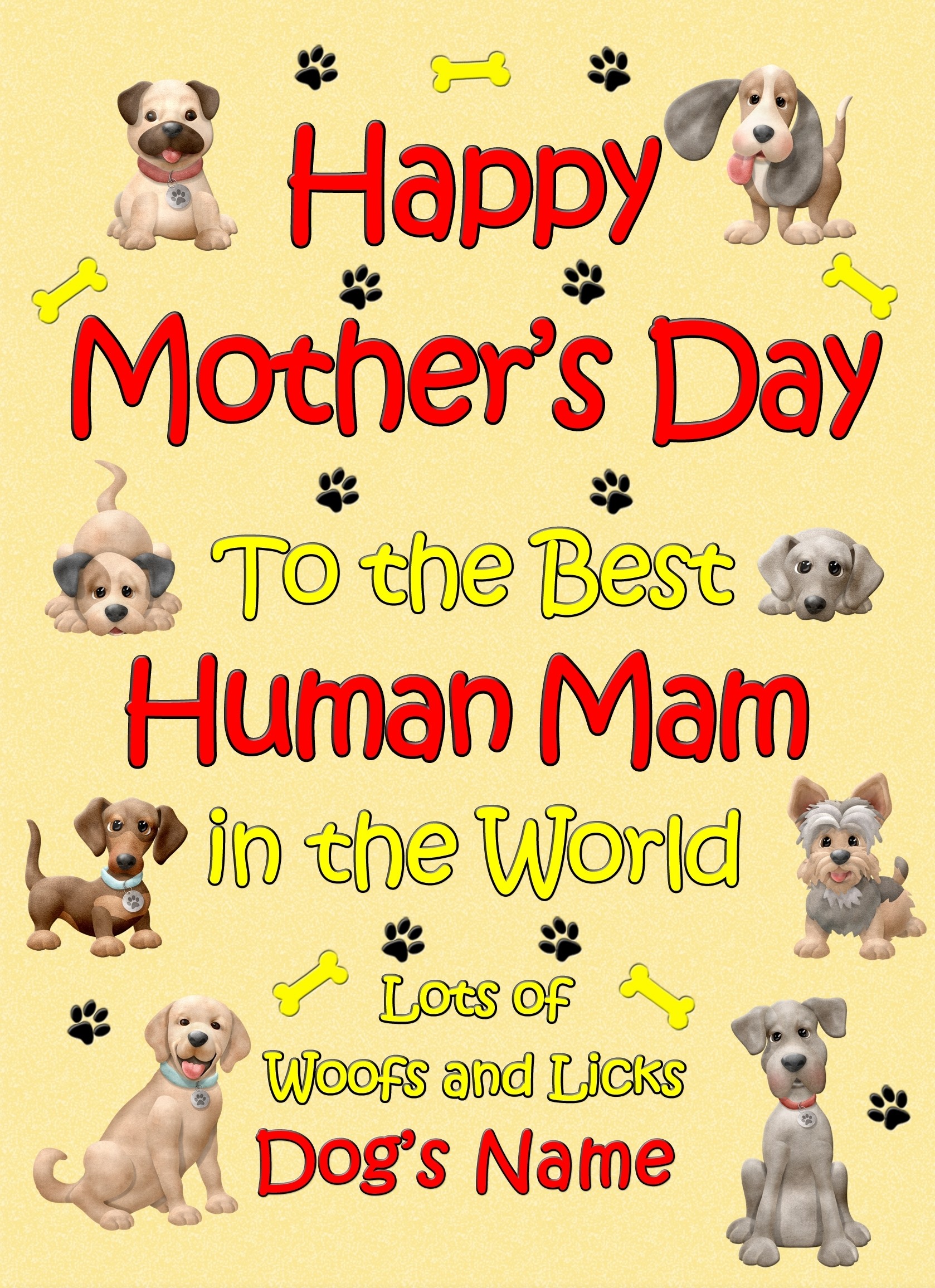 Personalised From The Dog Happy Mothers Day Card (Yellow, Human Mam)