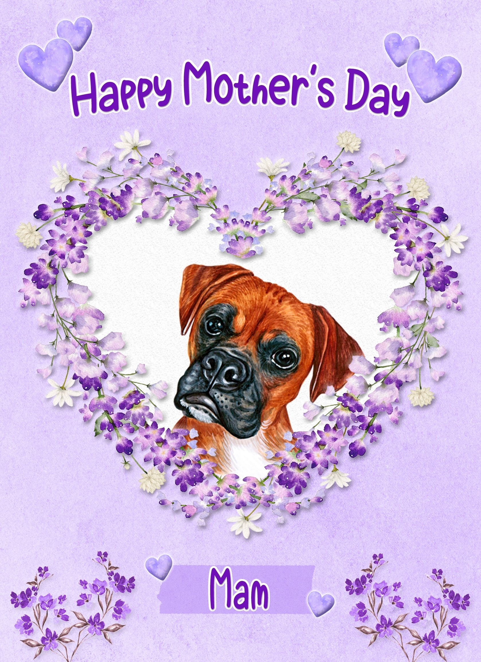 Boxer Dog Mothers Day Card (Happy Mothers, Mam)