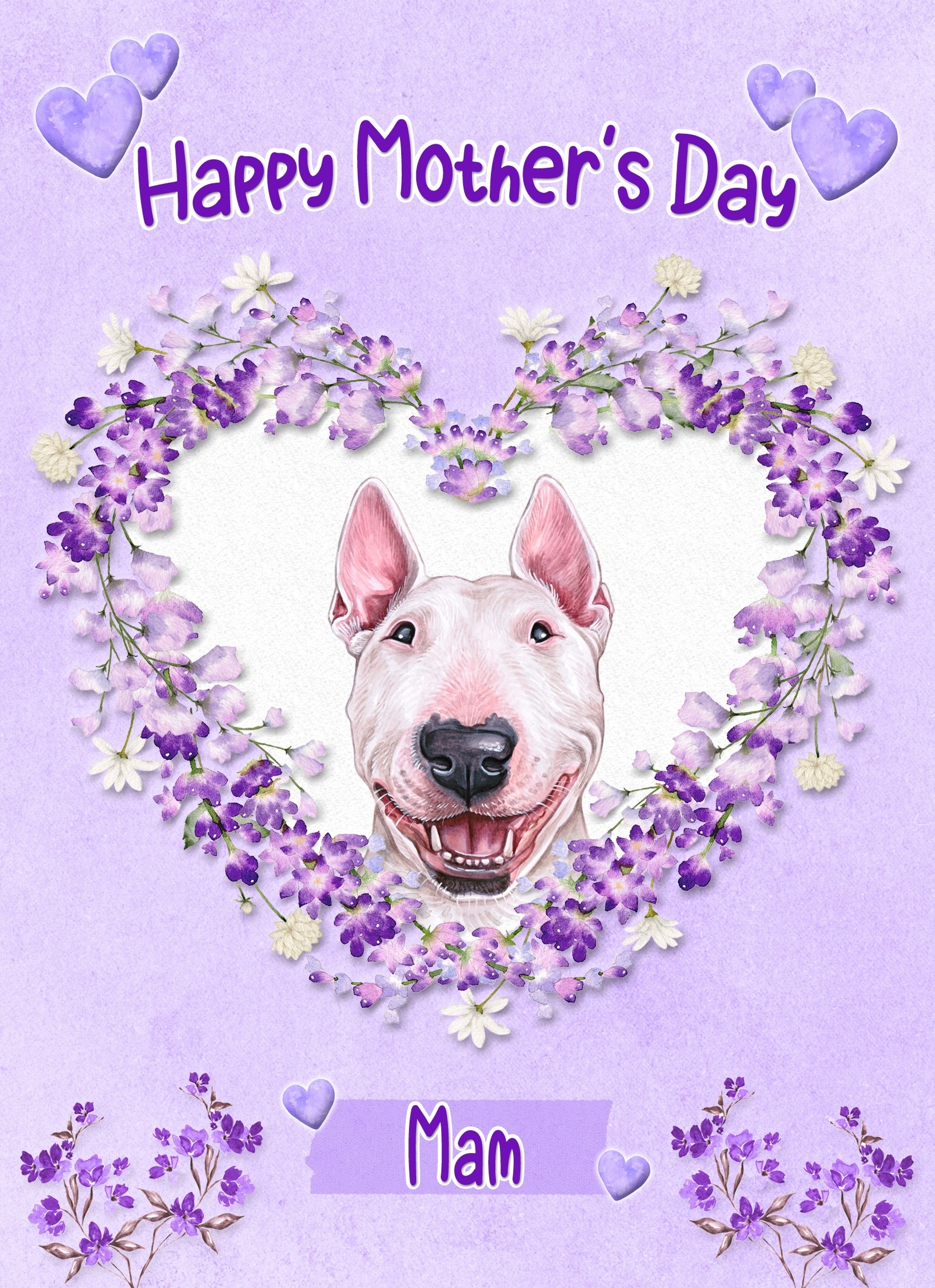 English Bull Terrier Dog Mothers Day Card (Happy Mothers, Mam)