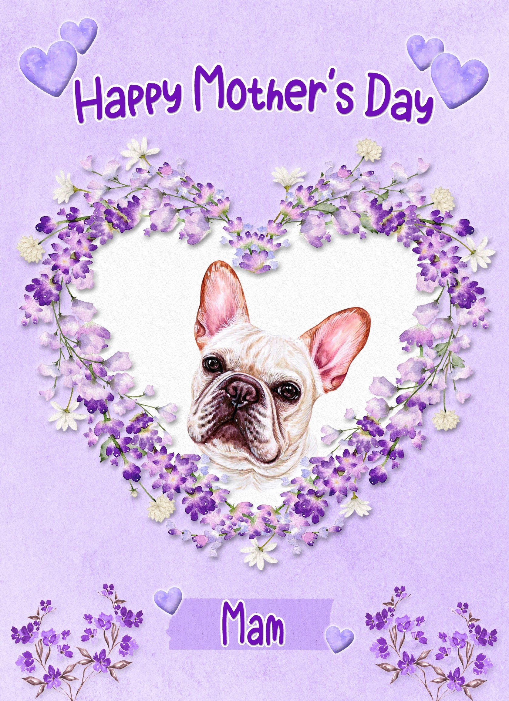 French Bulldog Dog Mothers Day Card (Happy Mothers, Mam)