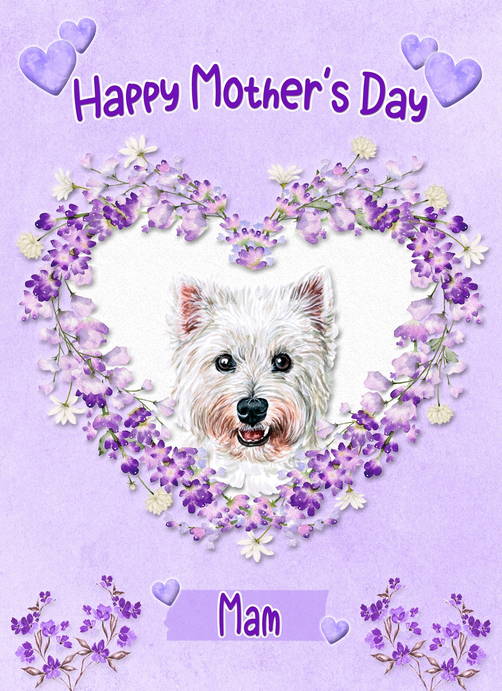 West Highland Terrier Dog Mothers Day Card (Happy Mothers, Mam)