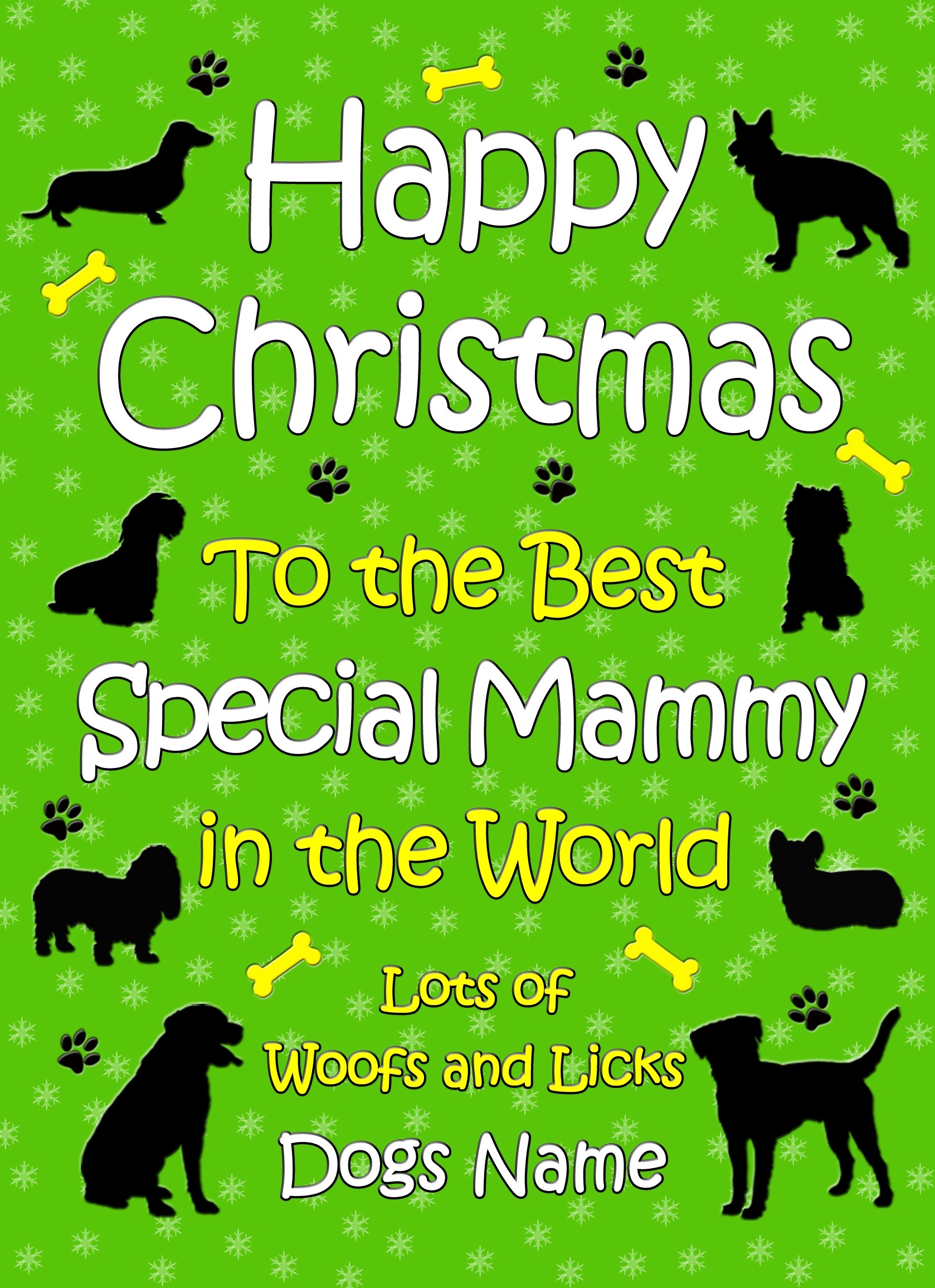 Personalised From The Dog Christmas Card (Special Mammy, Green)