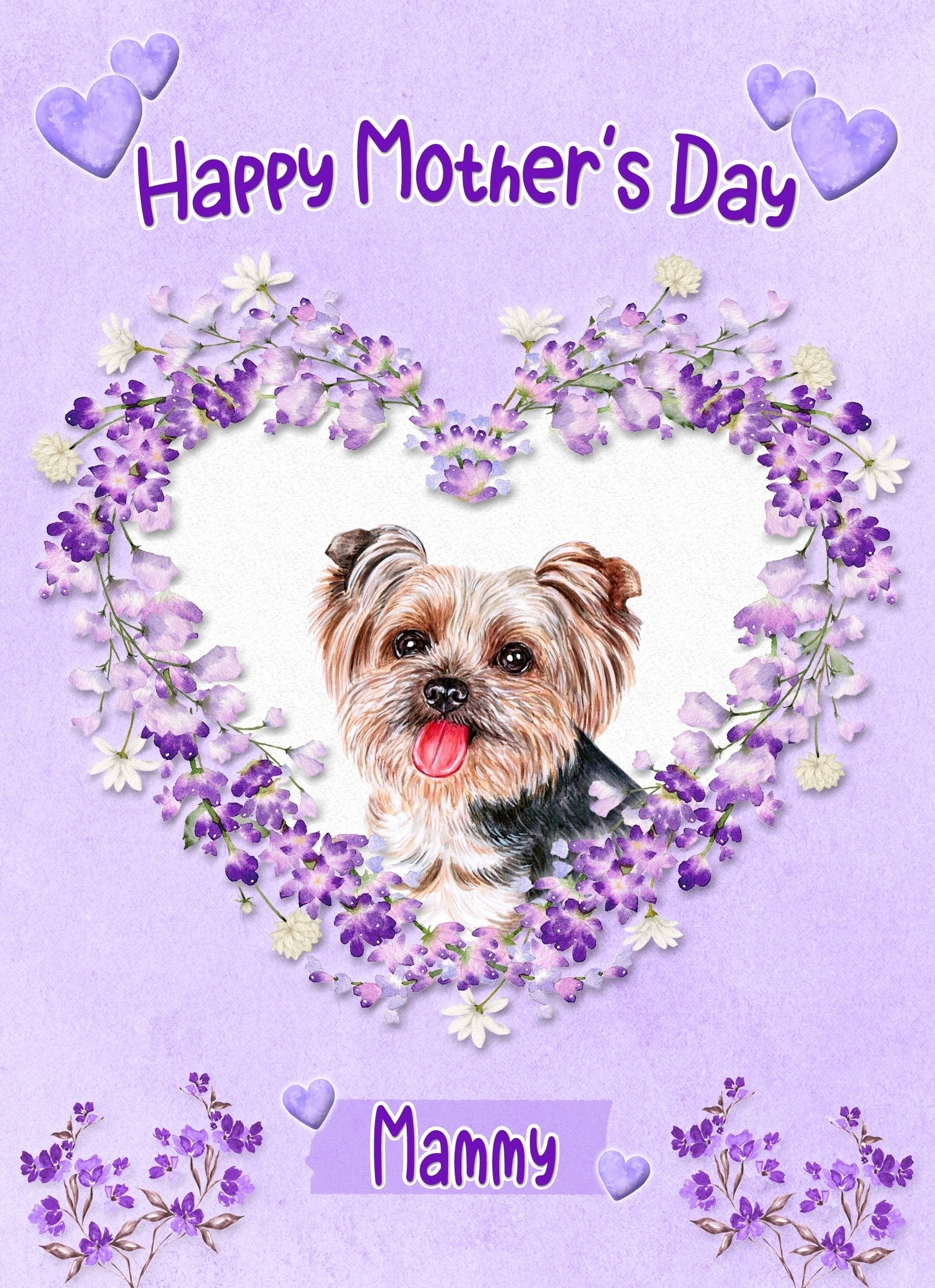 Yorkshire Terrier Dog Mothers Day Card (Happy Mothers, Mammy)