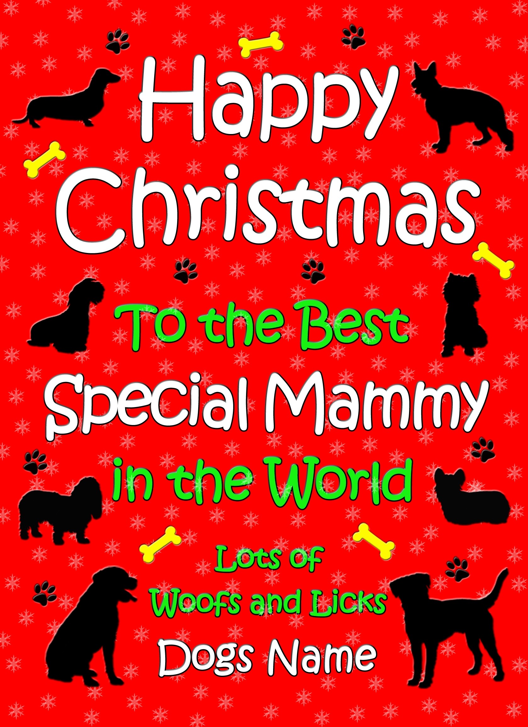 Personalised From The Dog Christmas Card (Special Mammy, Red)