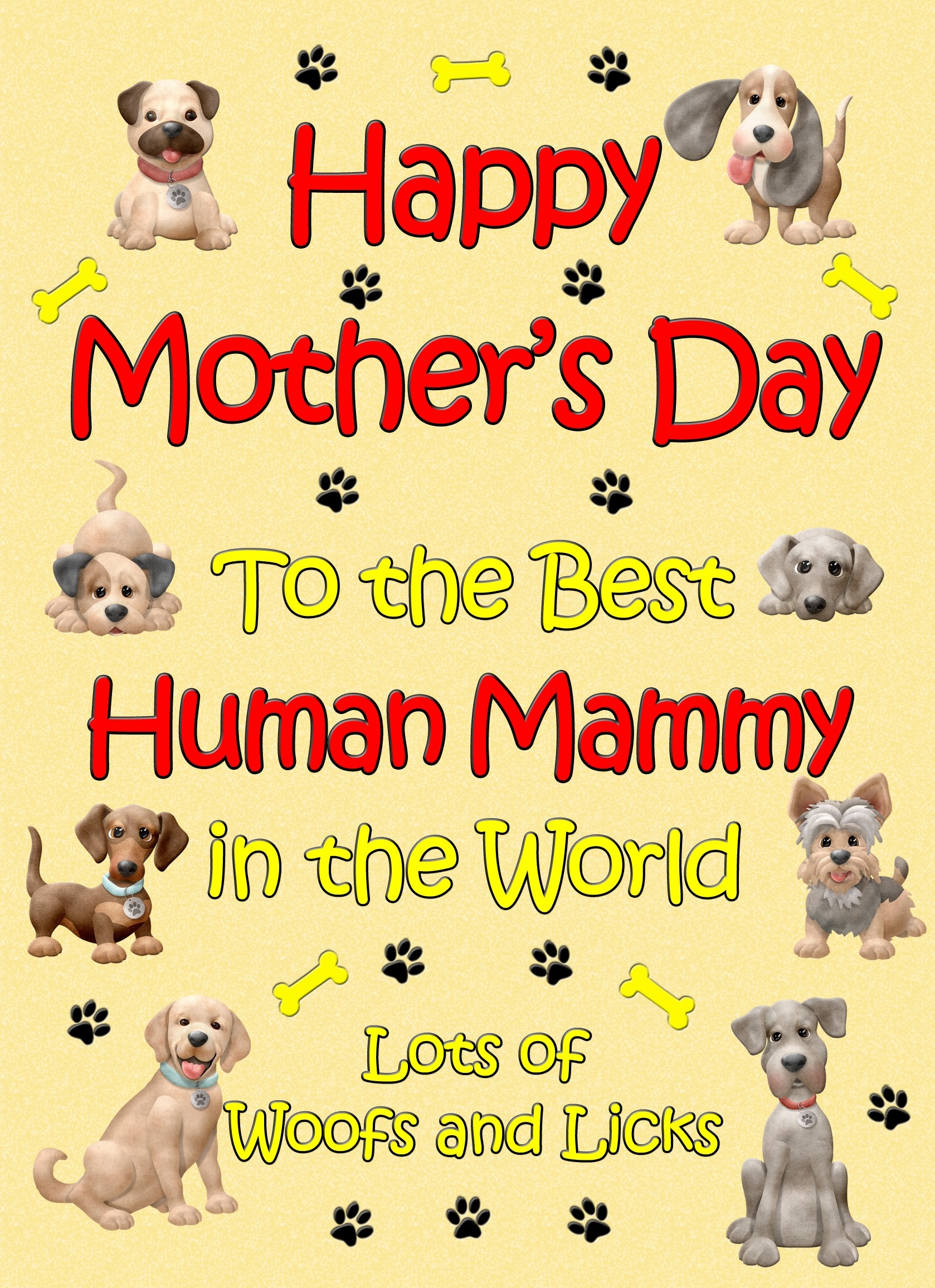 From The Dog Happy Mothers Day Card (Yellow, Human Mammy)