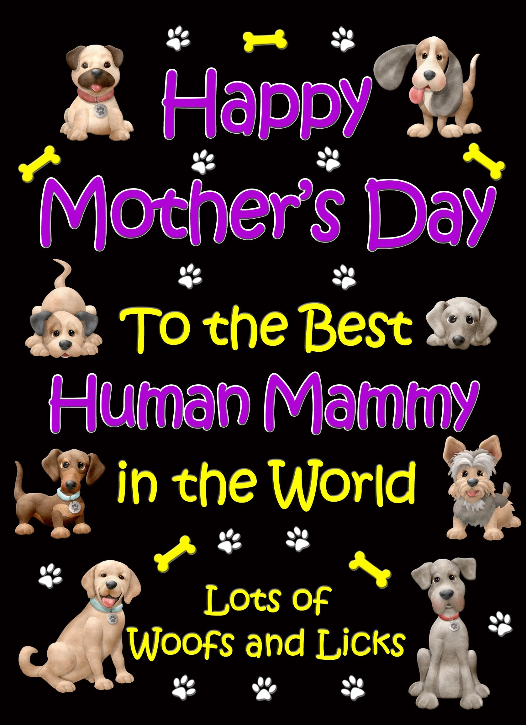 From The Dog Happy Mothers Day Card (Black, Human Mammy)