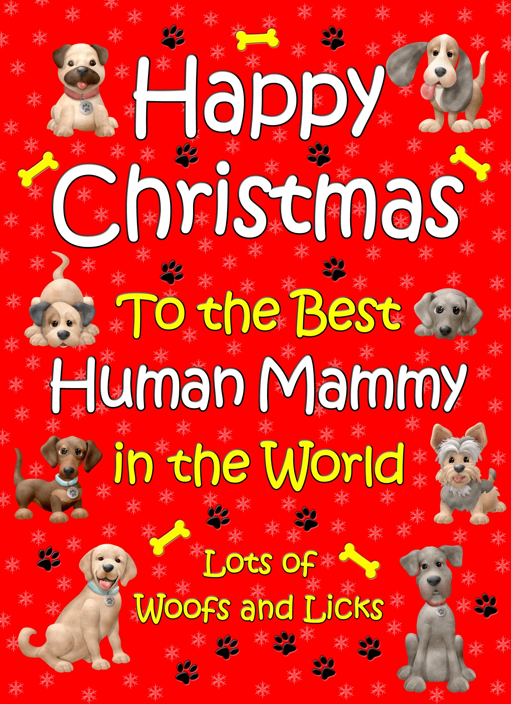 From The Dog  Christmas Card (Red, Human Mammy, Happy Christmas)