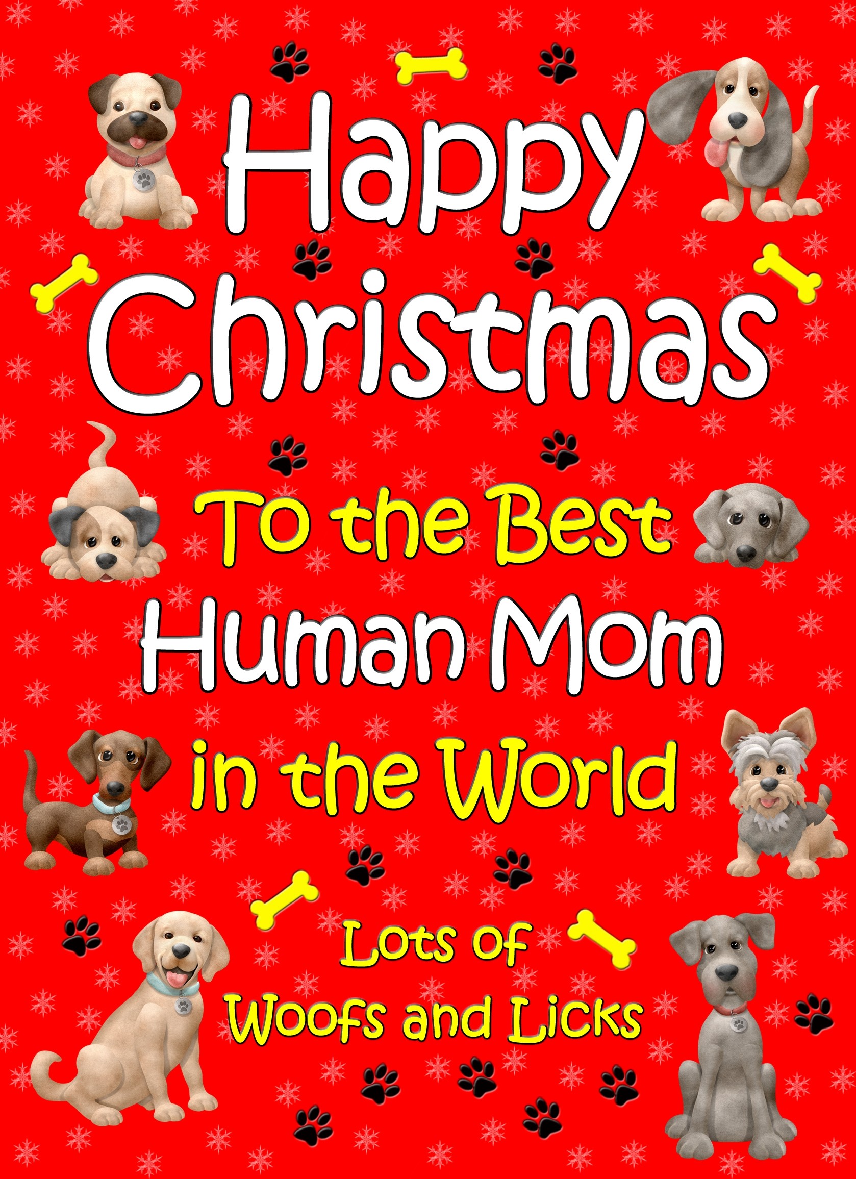From The Dog  Christmas Card (Red, Human Mom, Happy Christmas)