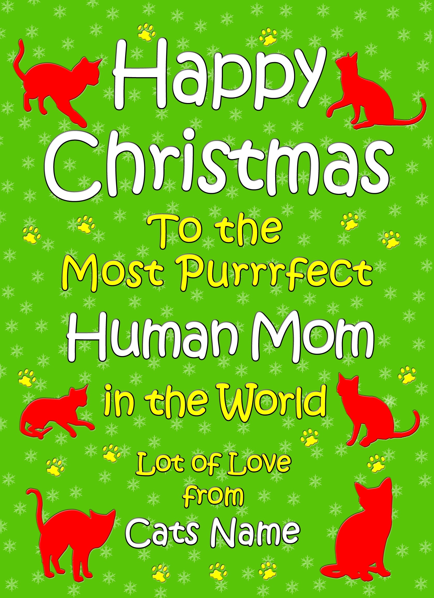 Personalised From The Cat Christmas Card (Human Mom, Green)