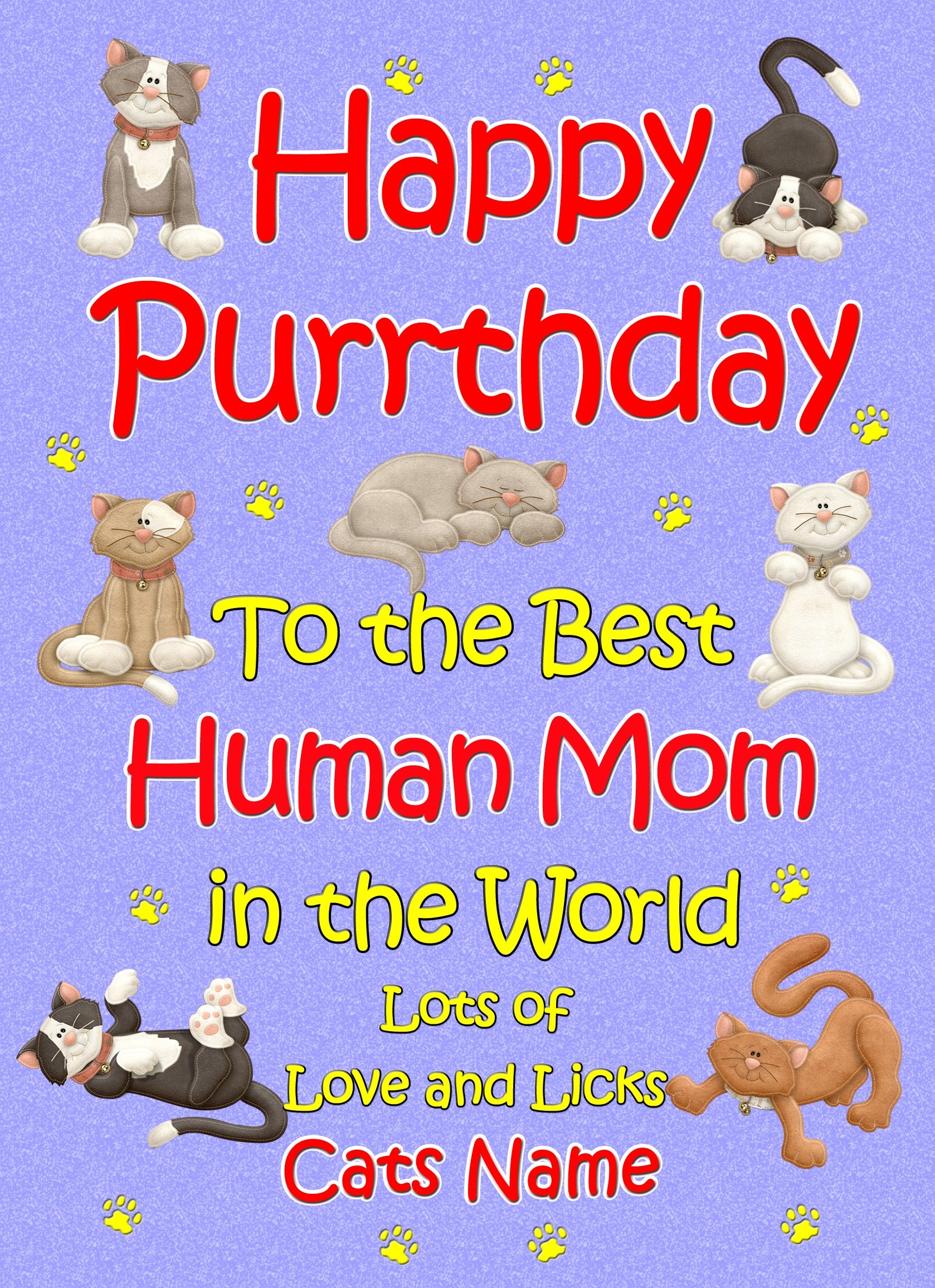 Personalised From The Cat Birthday Card (Lilac, Human Mom, Happy Purrthday)