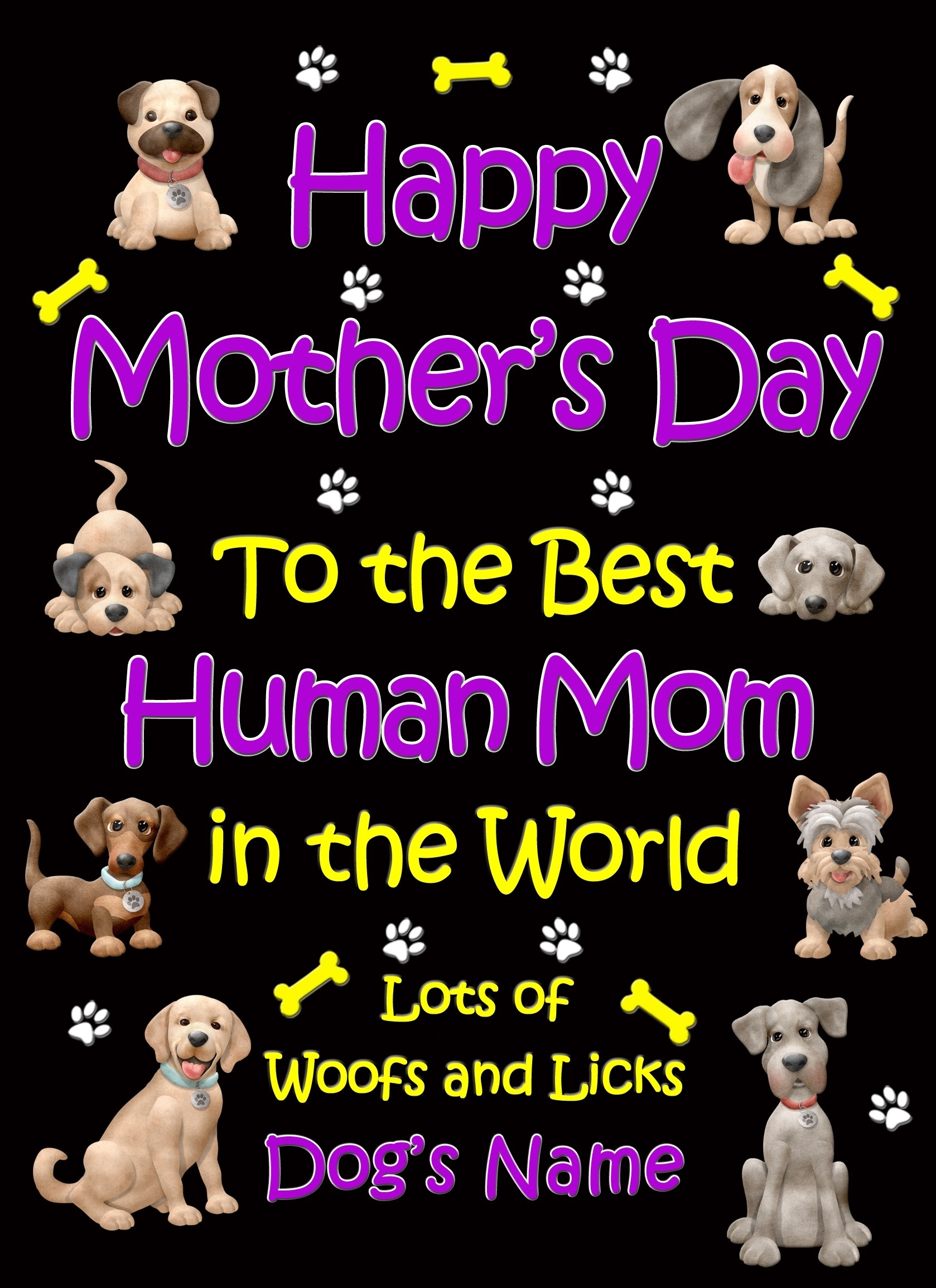 Personalised From The Dog Happy Mothers Day Card (Black, Human Mom)