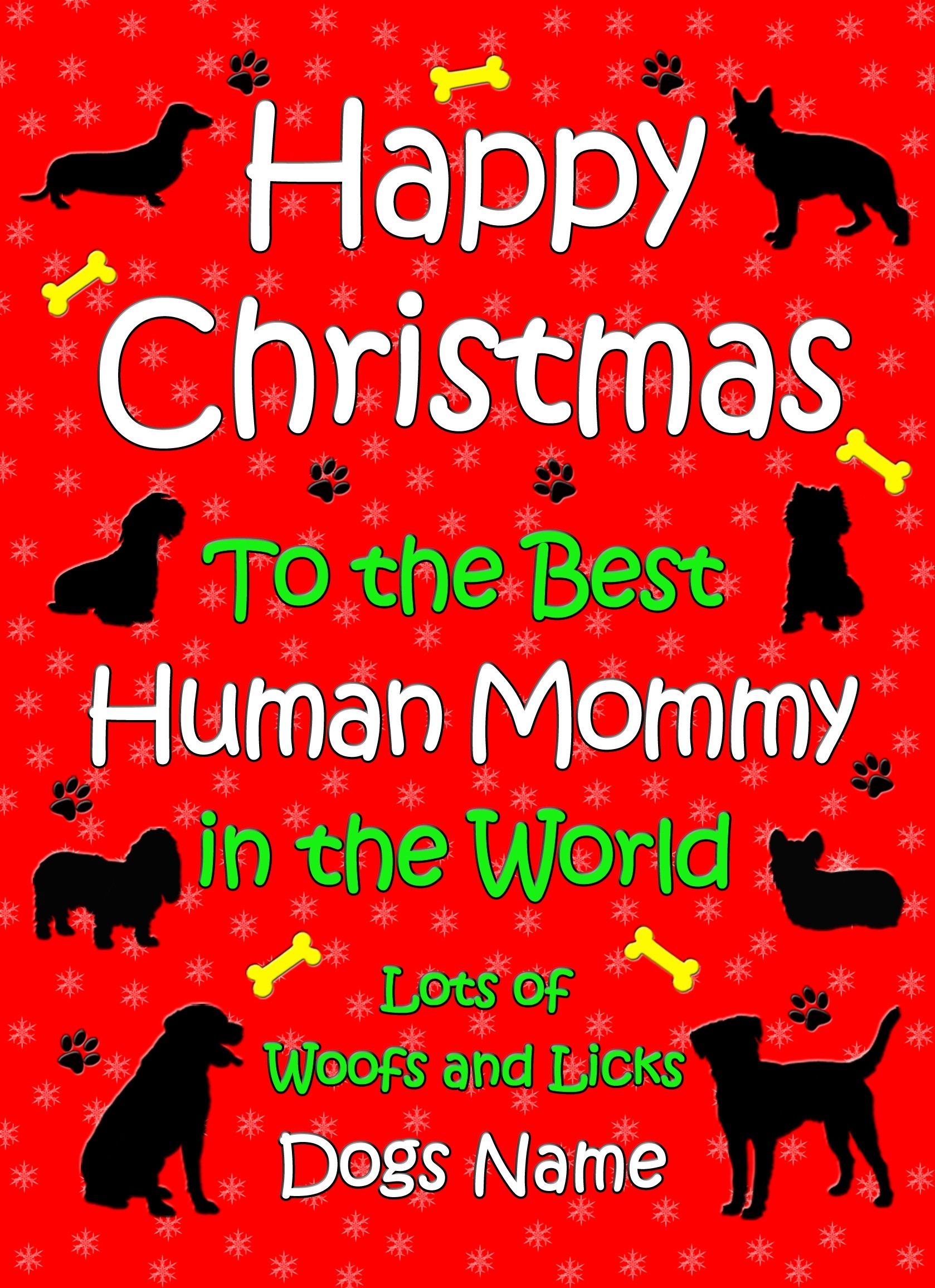 Personalised From The Dog Christmas Card (Human Mommy, Red)