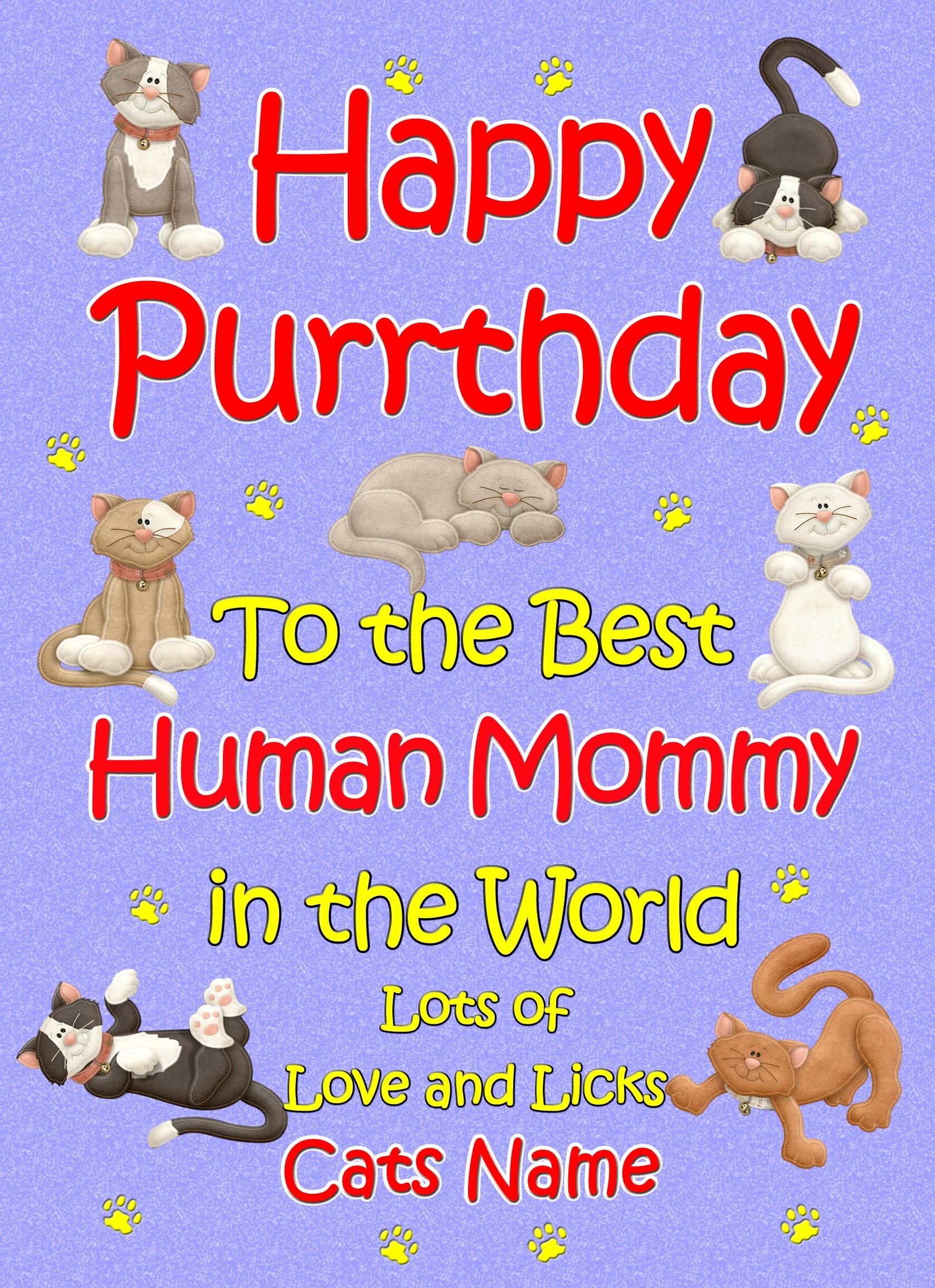 Personalised From The Cat Birthday Card (Lilac, Human Mommy, Happy Purrthday)