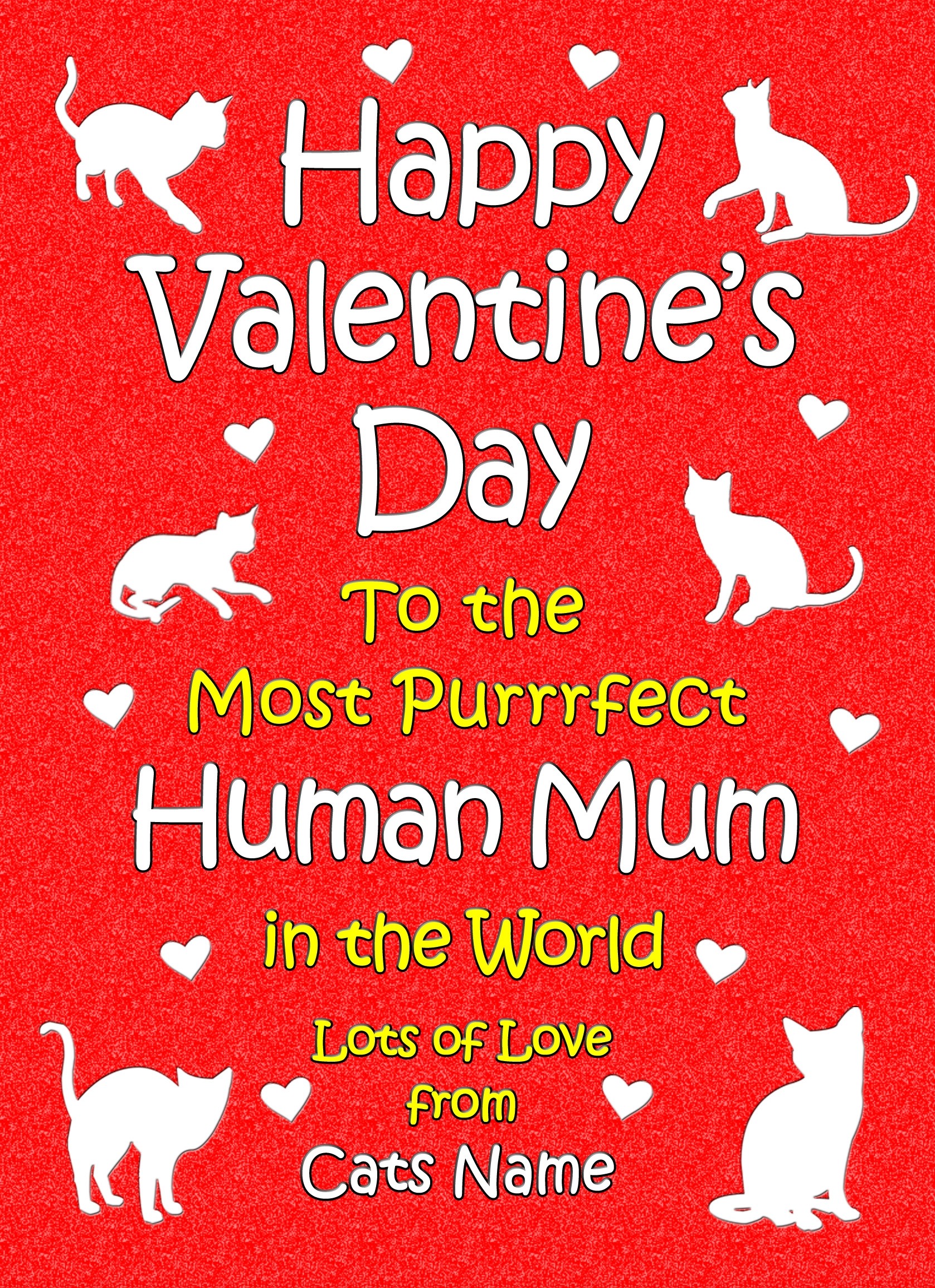 Personalised From The Cat Valentines Day Card (Human Mum)